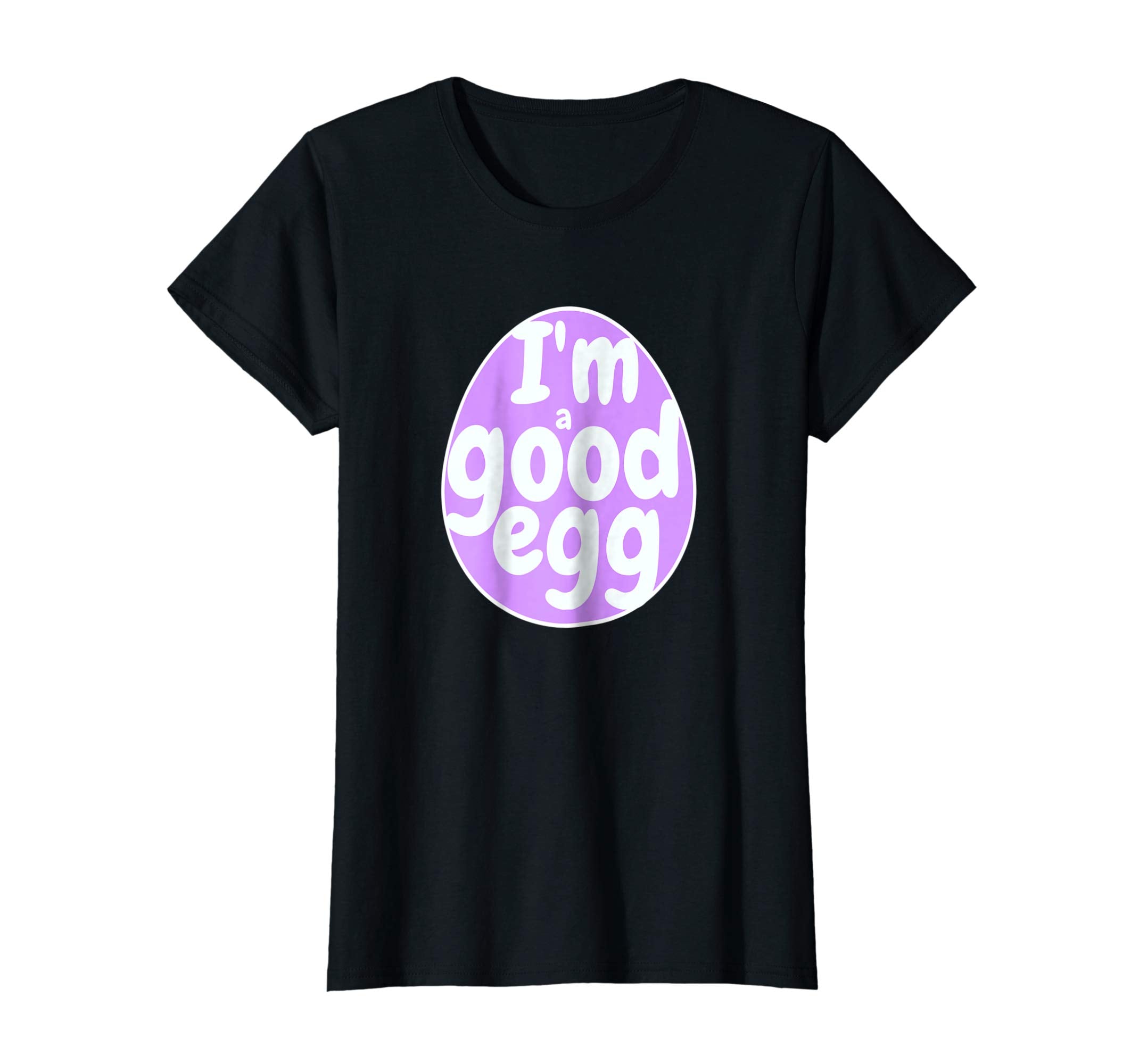 Funny Easter Tshirt I'm a Good Egg