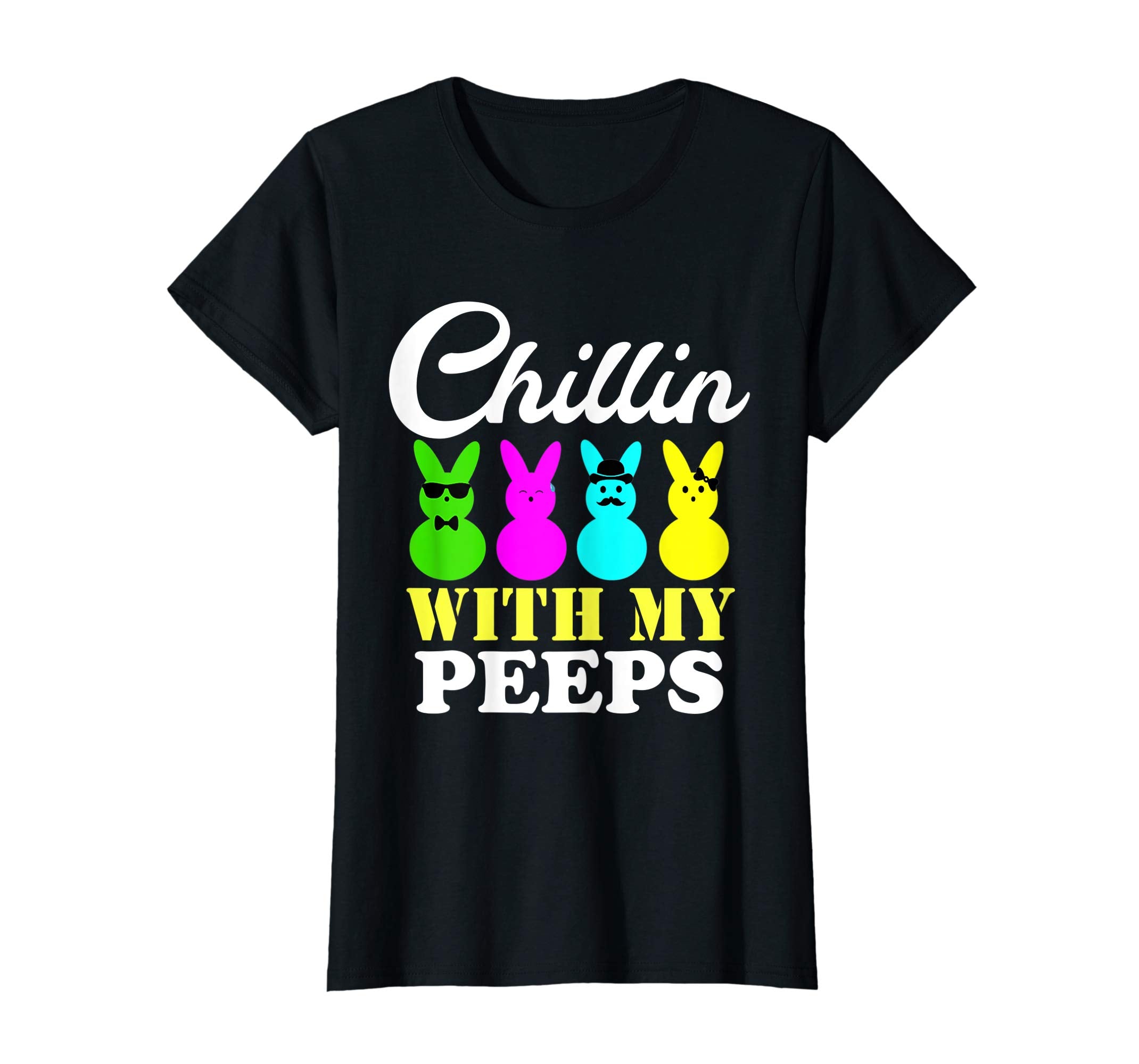 Chillin With My Peeps - Easter Bunny Candy T Shirt