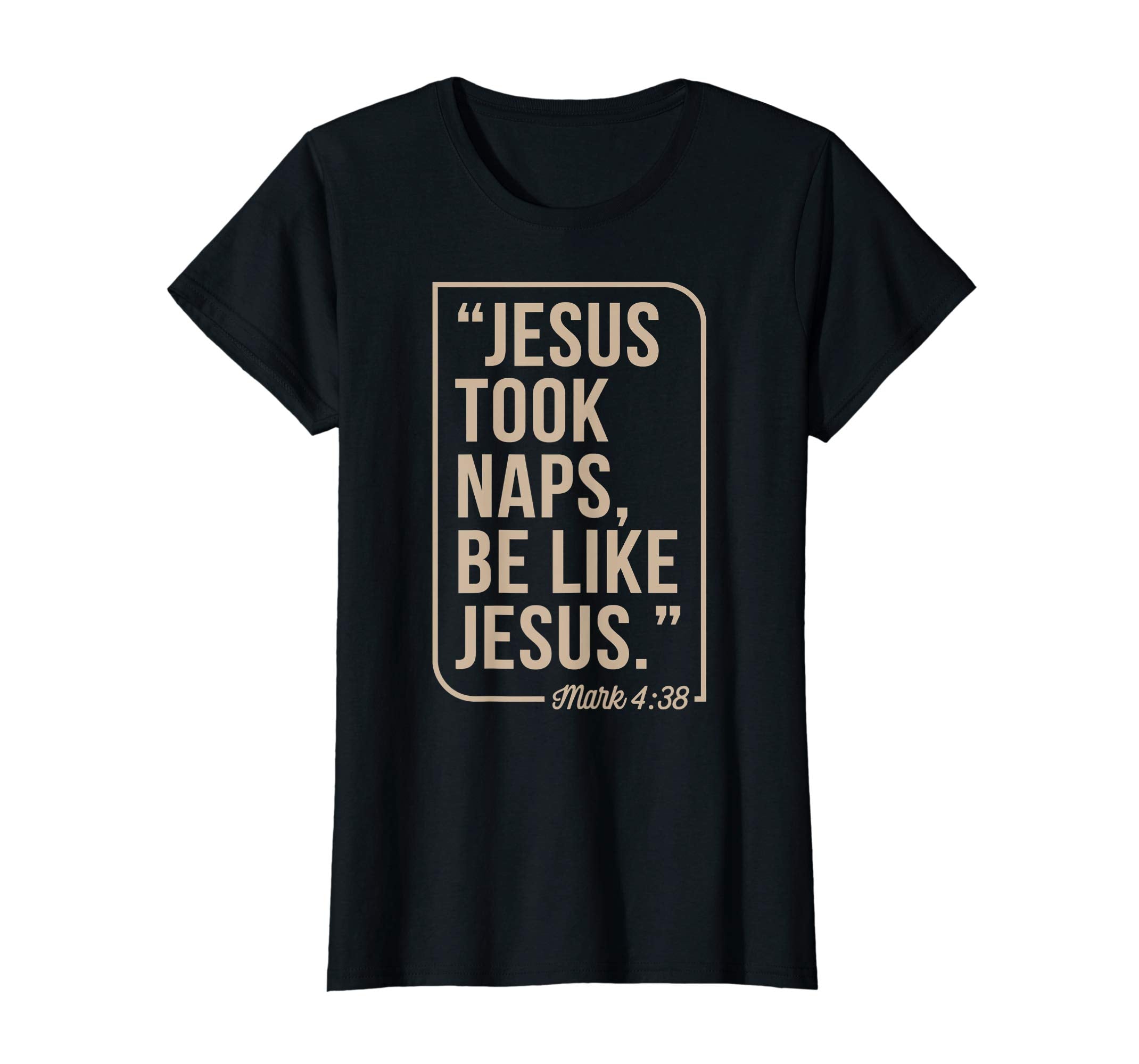 Jesus Took Naps Be Like Jesus Christian Easter Gift T-Shirt