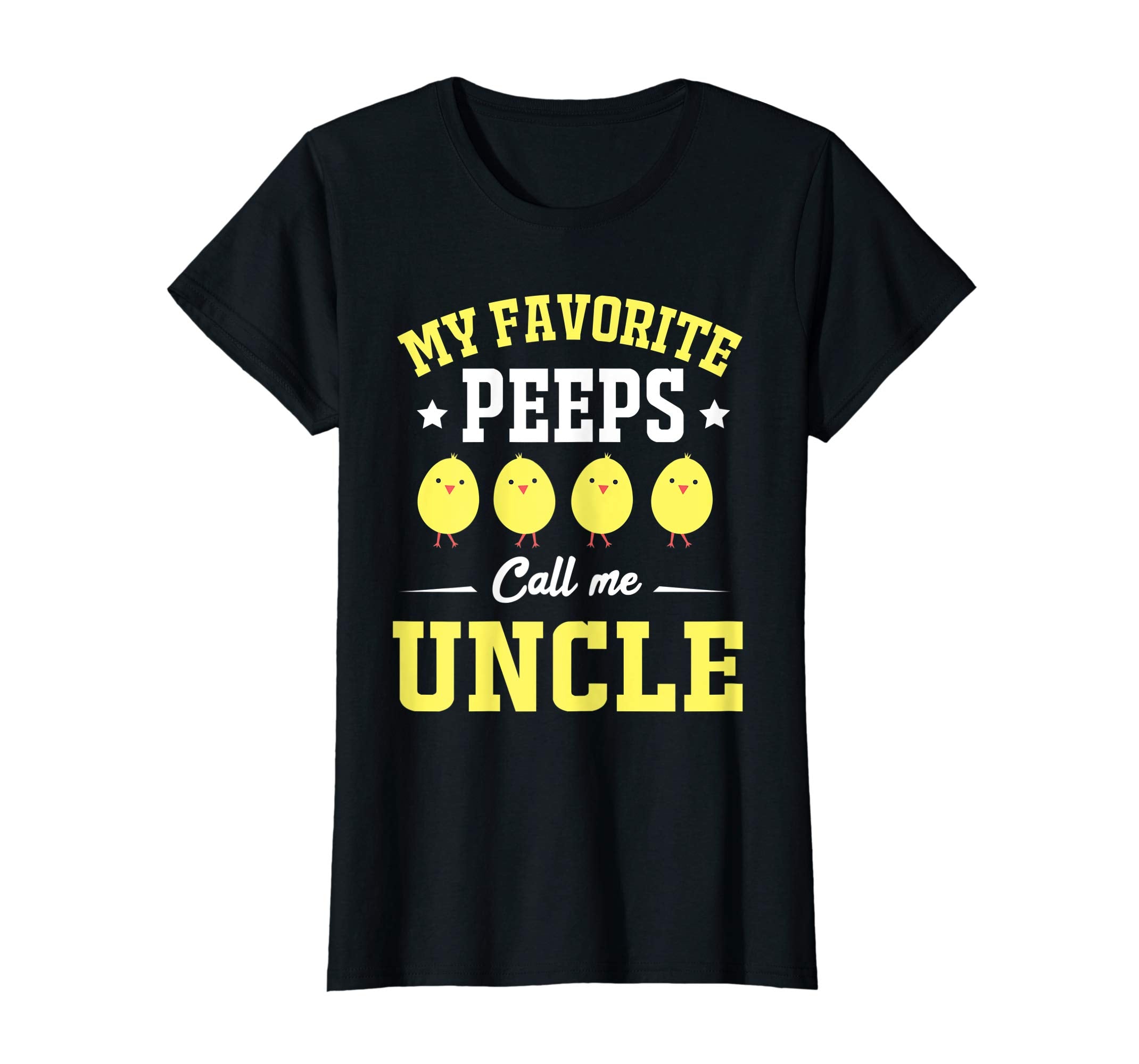 My Favorite Peeps Call Me Uncle Easter Day T-Shirt