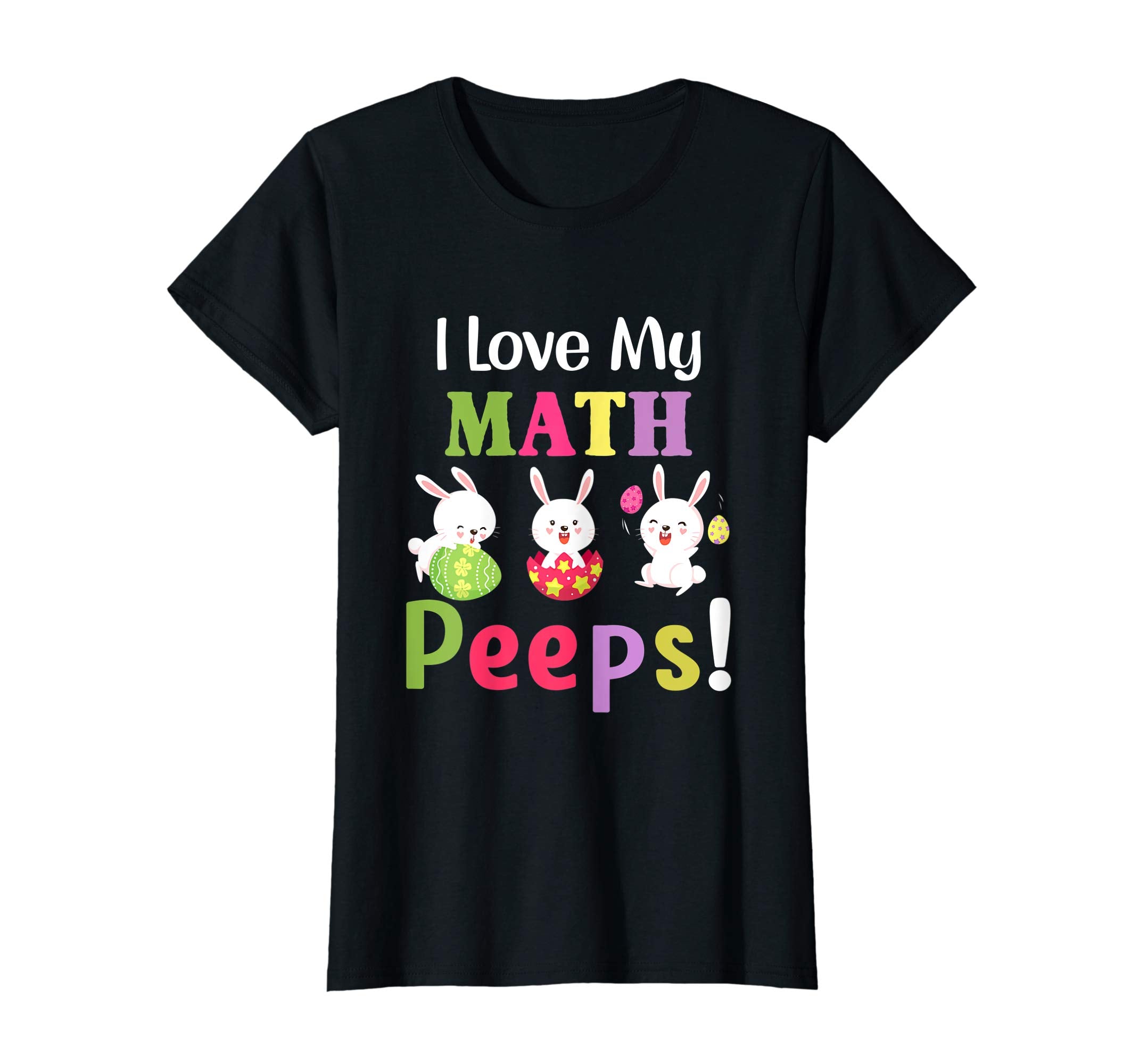 I Love My Math Peeps Happy Easter Teacher Tshirt