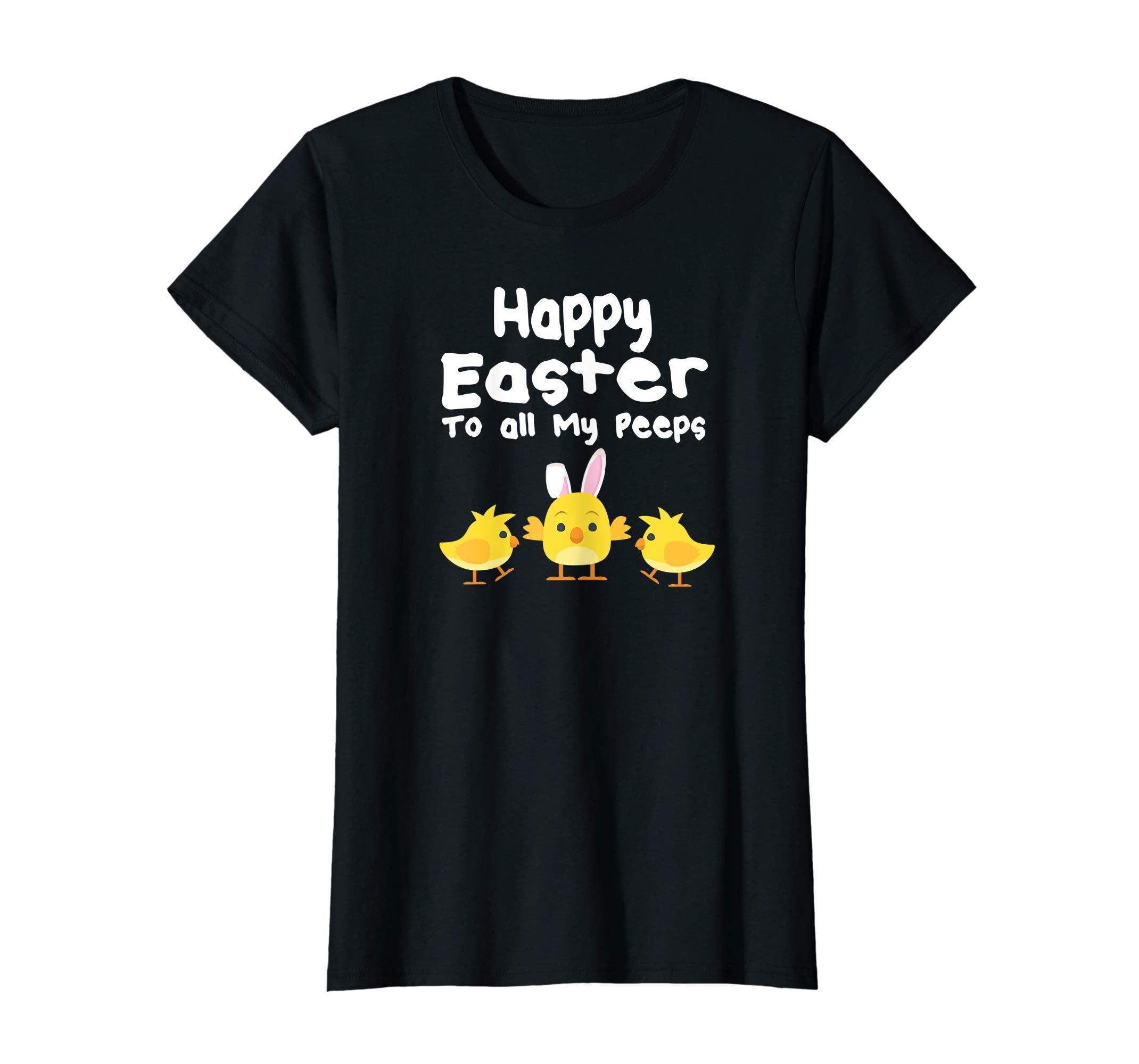 Happy Easter To My Peeps Easter TShirt Gift Women Kids