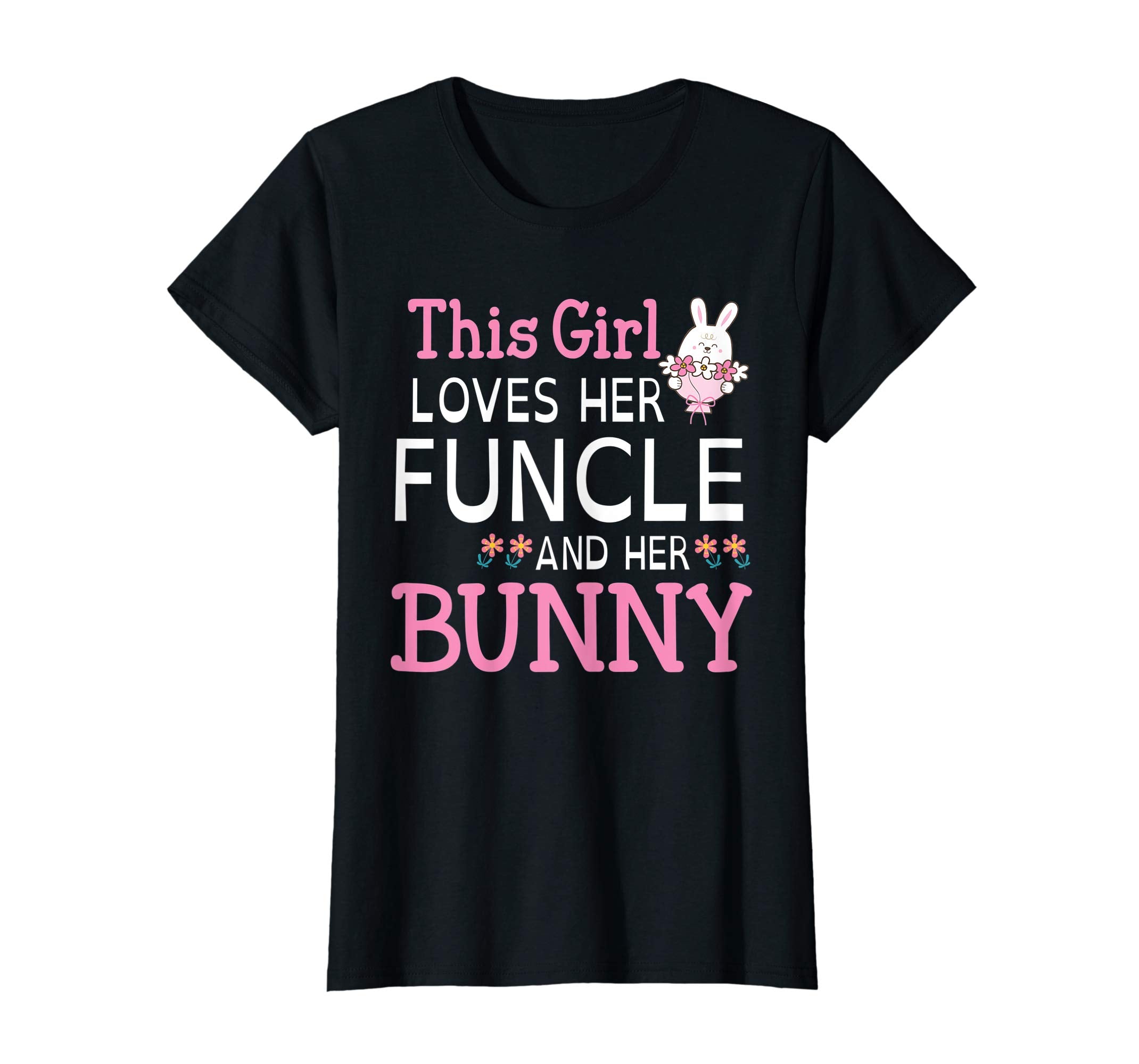 This Girl Loves Her Funcle And Her Bunny Happy Easter Shirt