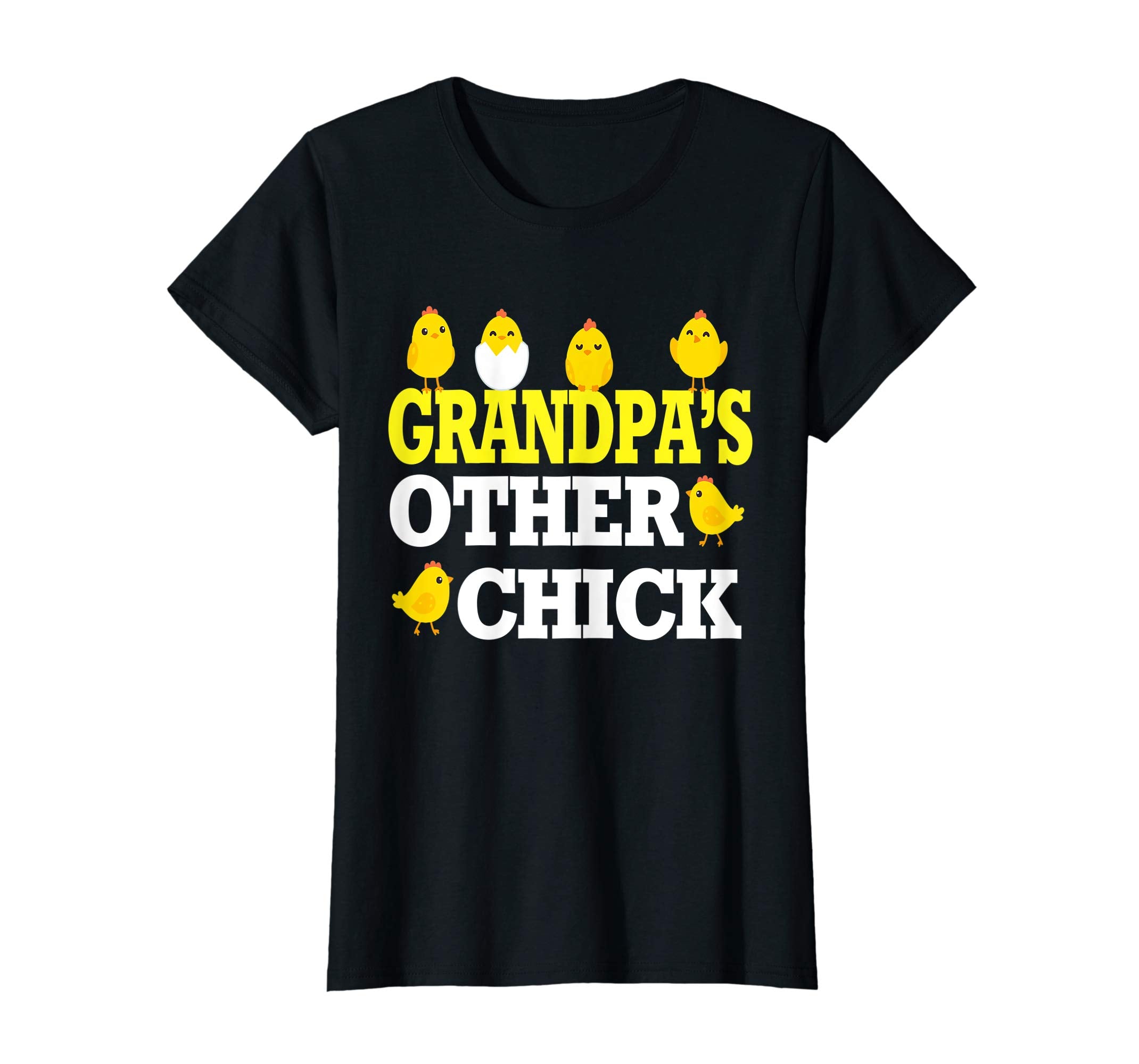 Chicks Open Eggs Happy Easter Shirt Grandpa's Other Chick