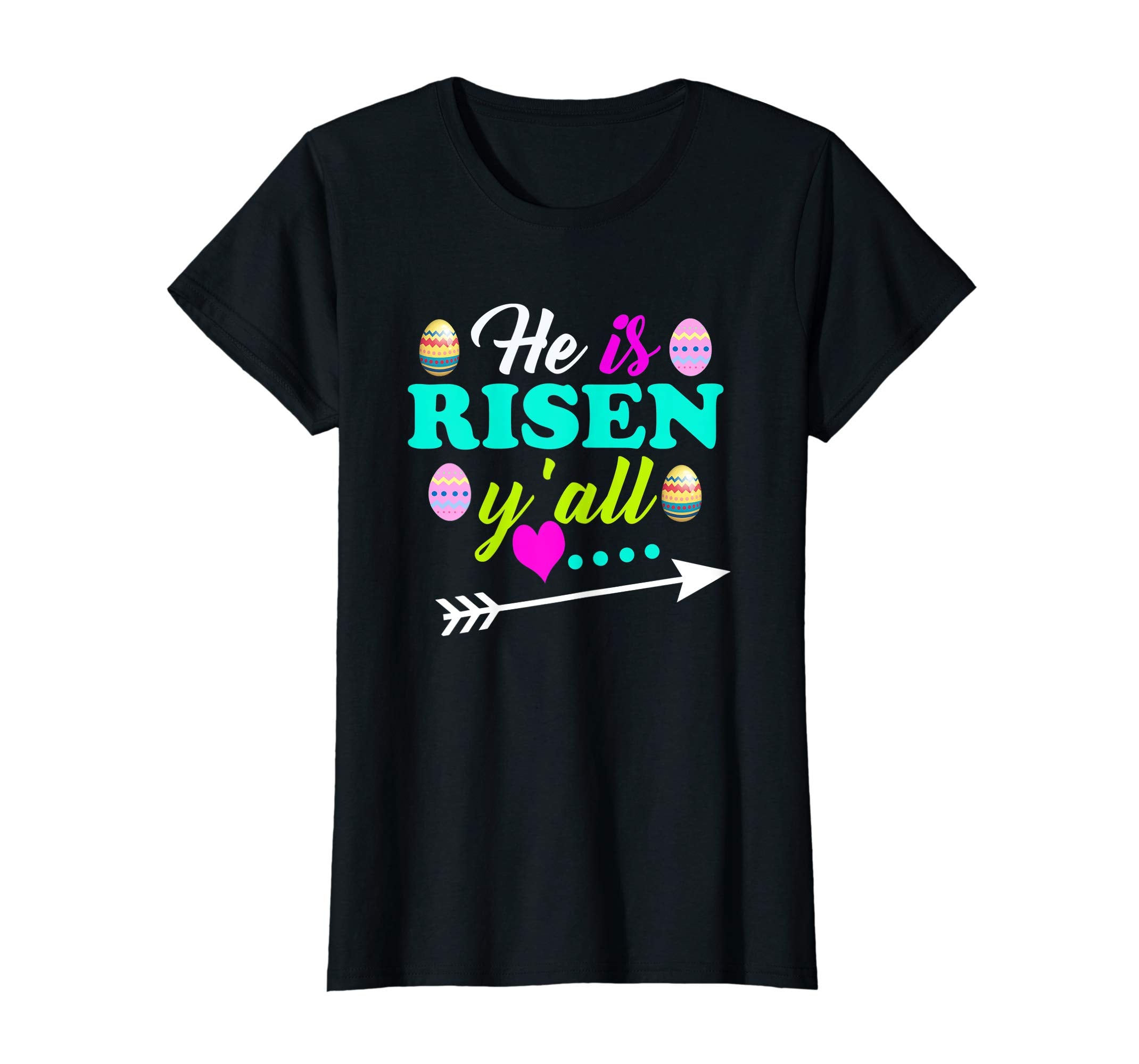 He Is Risen Y'all Easter T-Shirt With Easter Eggs
