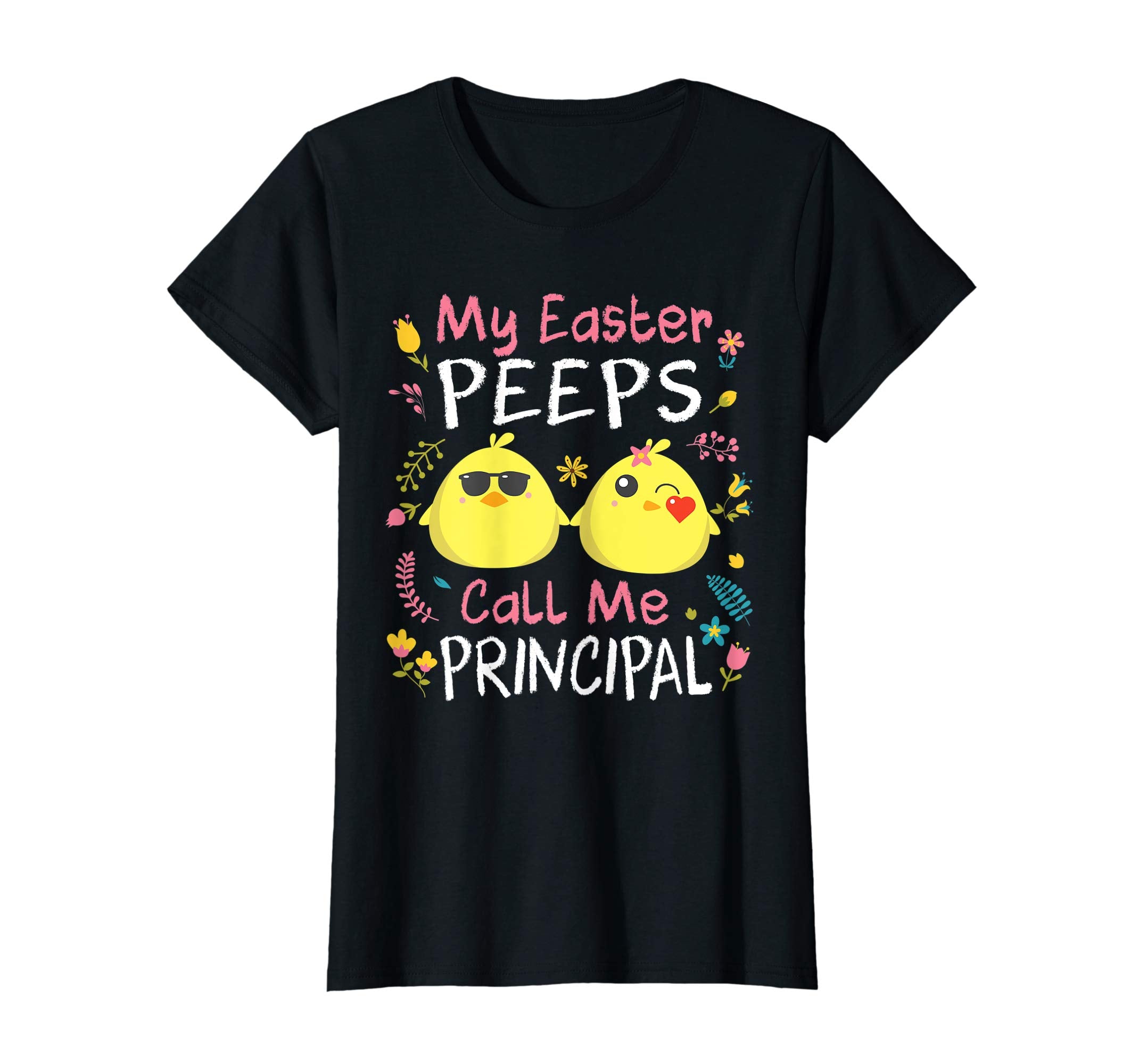 My Easter Peeps Chicks Call Me Principal Happy Easter Shirt
