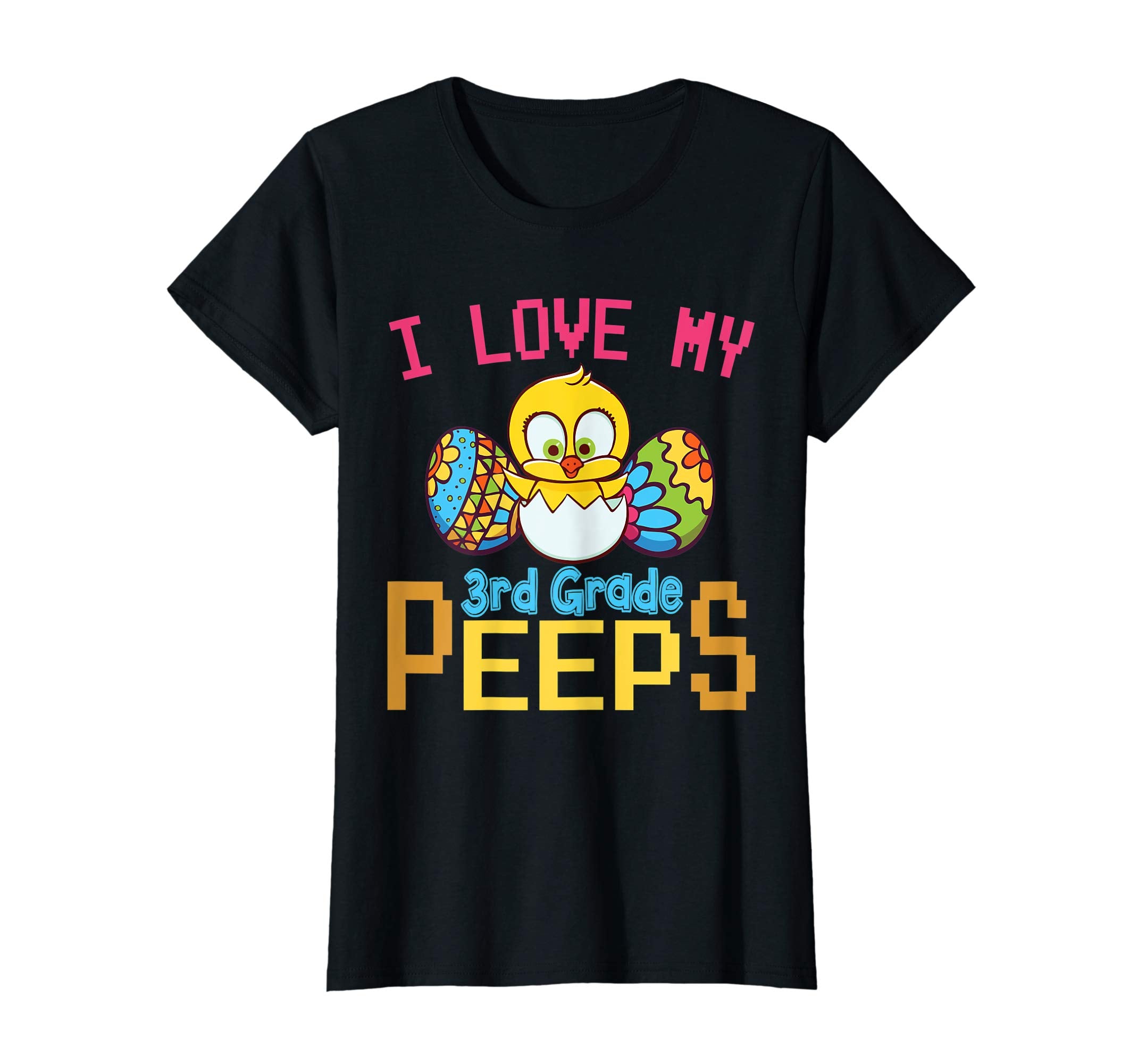 Chick &amp; Easter Eggs I Love My 3rd Grade Peeps Happy Shirt
