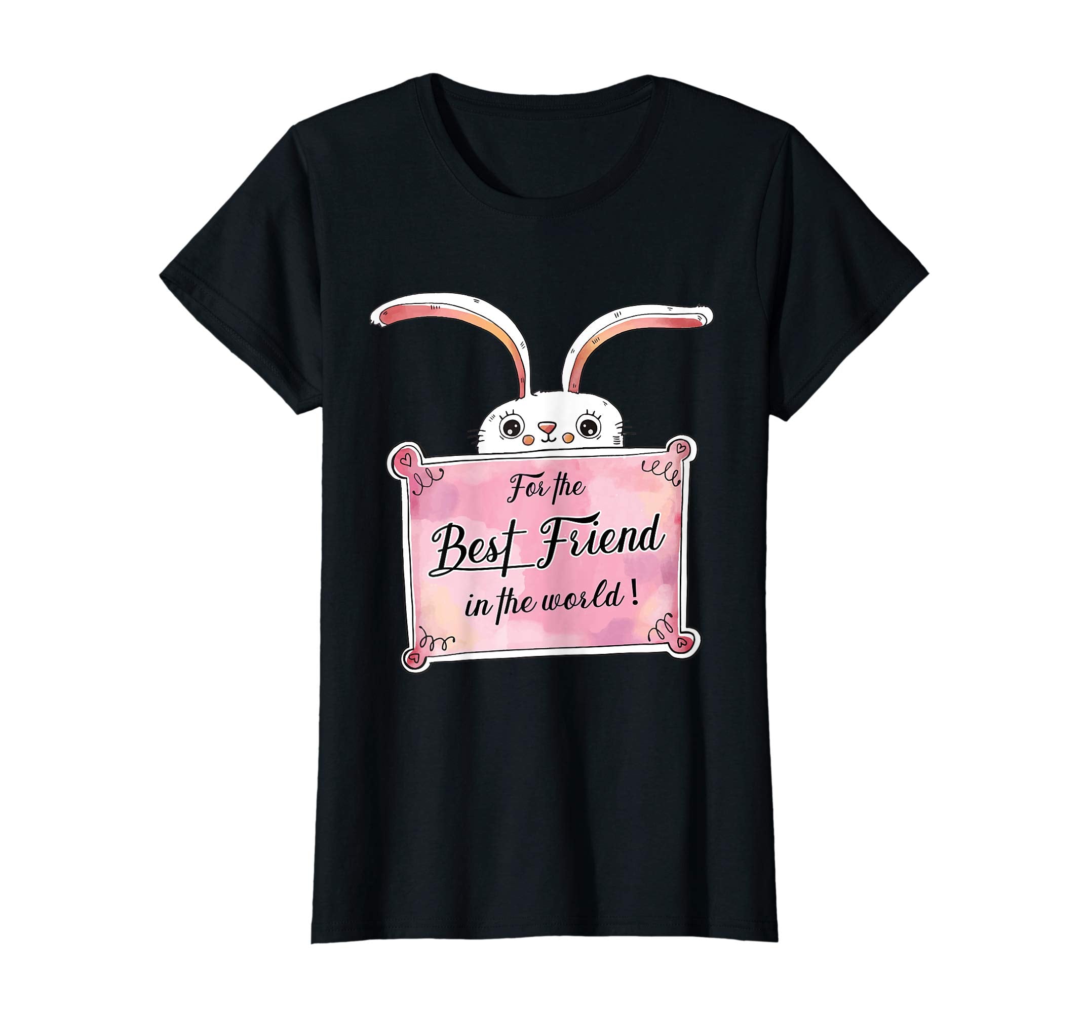 Shirt for Best Friend | Easter Gift For The Best Friend