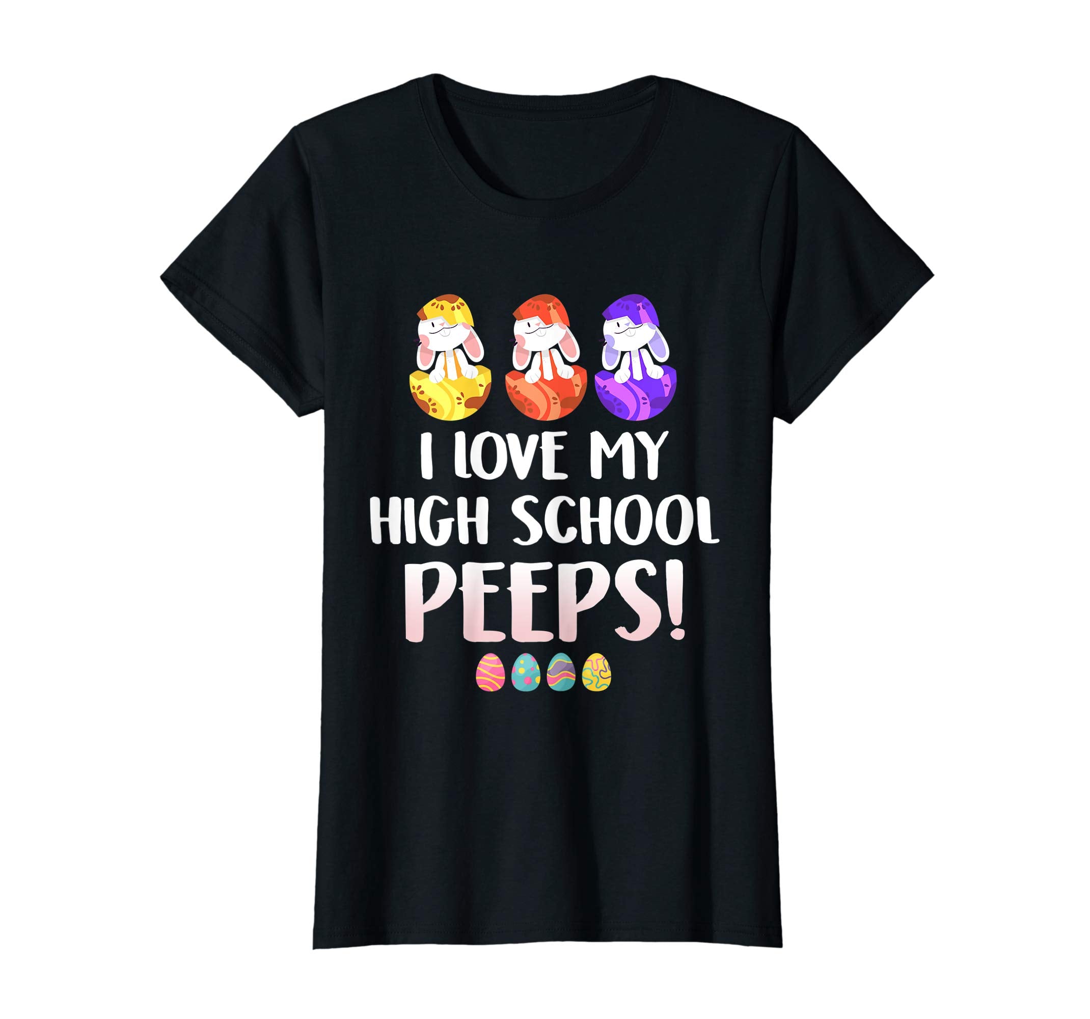 I Love My High School Peeps Easter Day T-Shirt