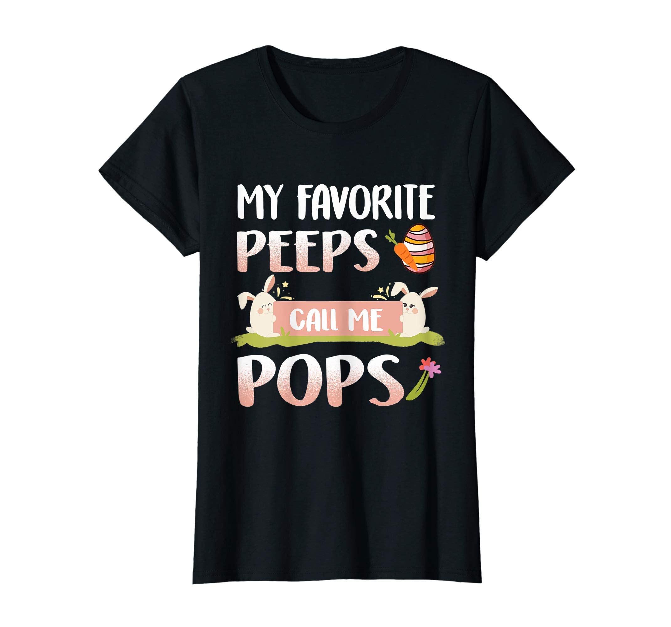 My Favorite Peeps Call Me Pops Happy Easter T-Shirt