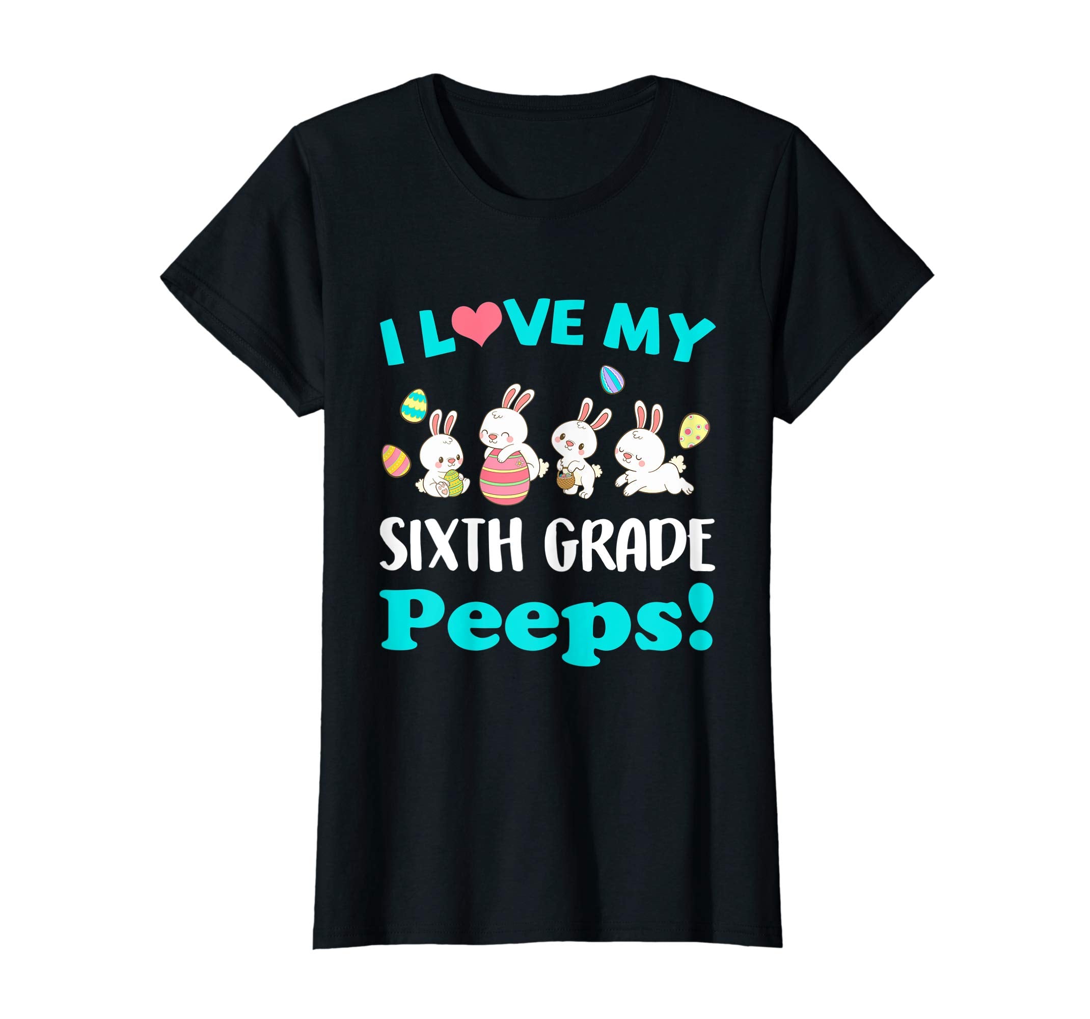 I Love My Sixth Grade Peeps Easter Day T-Shirt