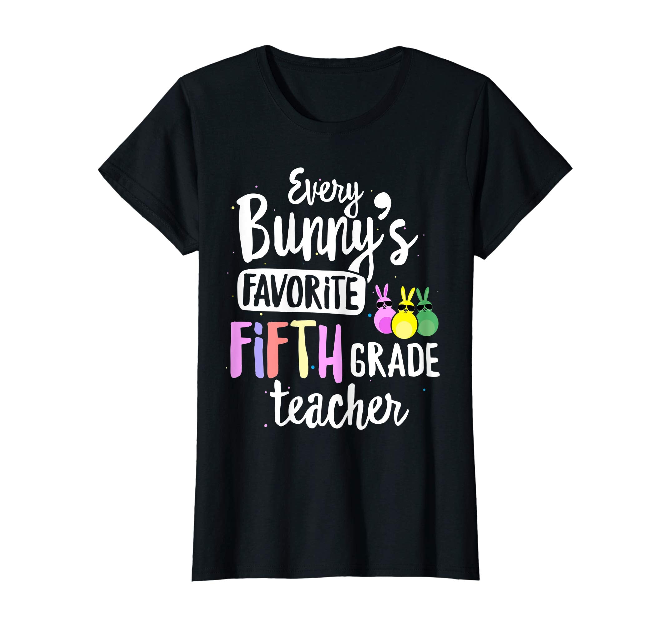 Every Bunny's Favorite 5th Grade Teacher Easter Gift T-shirt