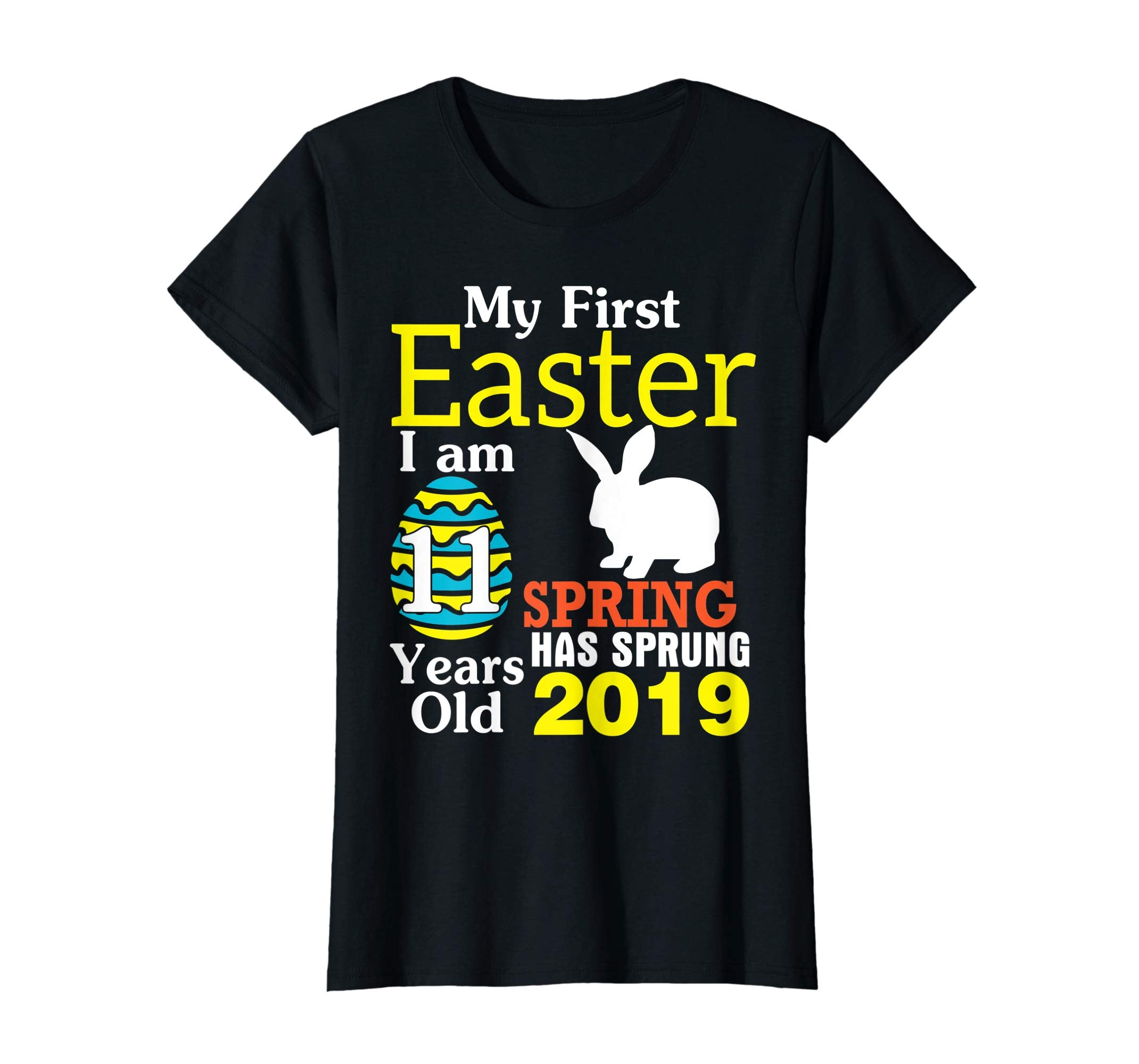 My First Easter I Am 11 Years Old Spring Has Sprung 2019