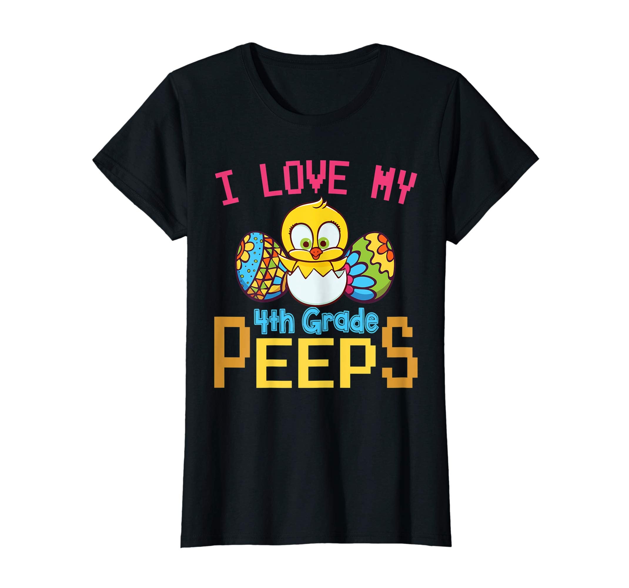 Chick &amp; Easter Eggs I Love My 4th Grade Peeps Happy Shirt