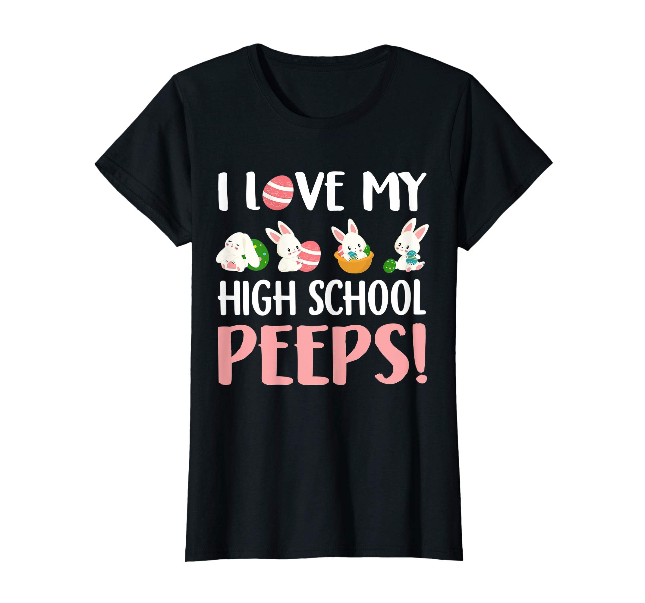 I Love My High School Peeps Easter Day T-Shirt