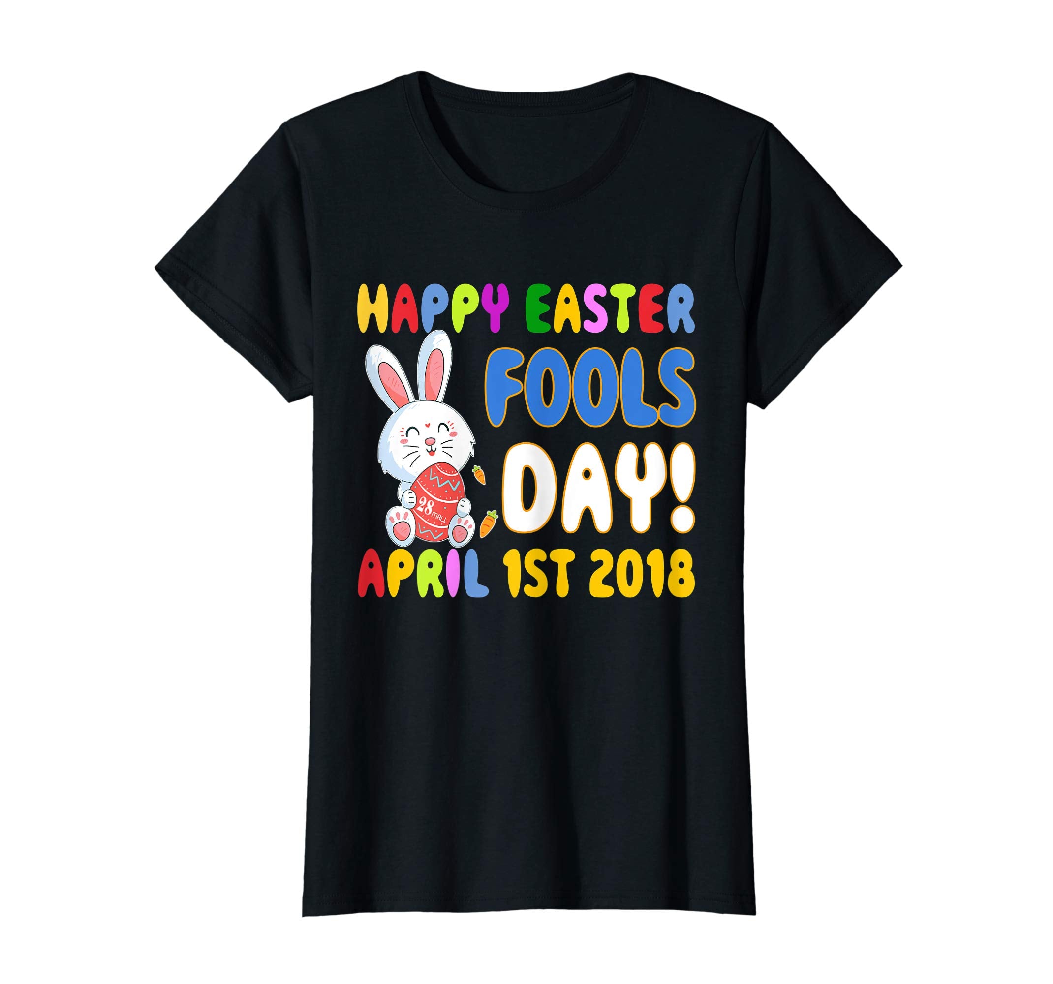 Happy Easter Fools Day April 1st 2018 T Shirt For Kids