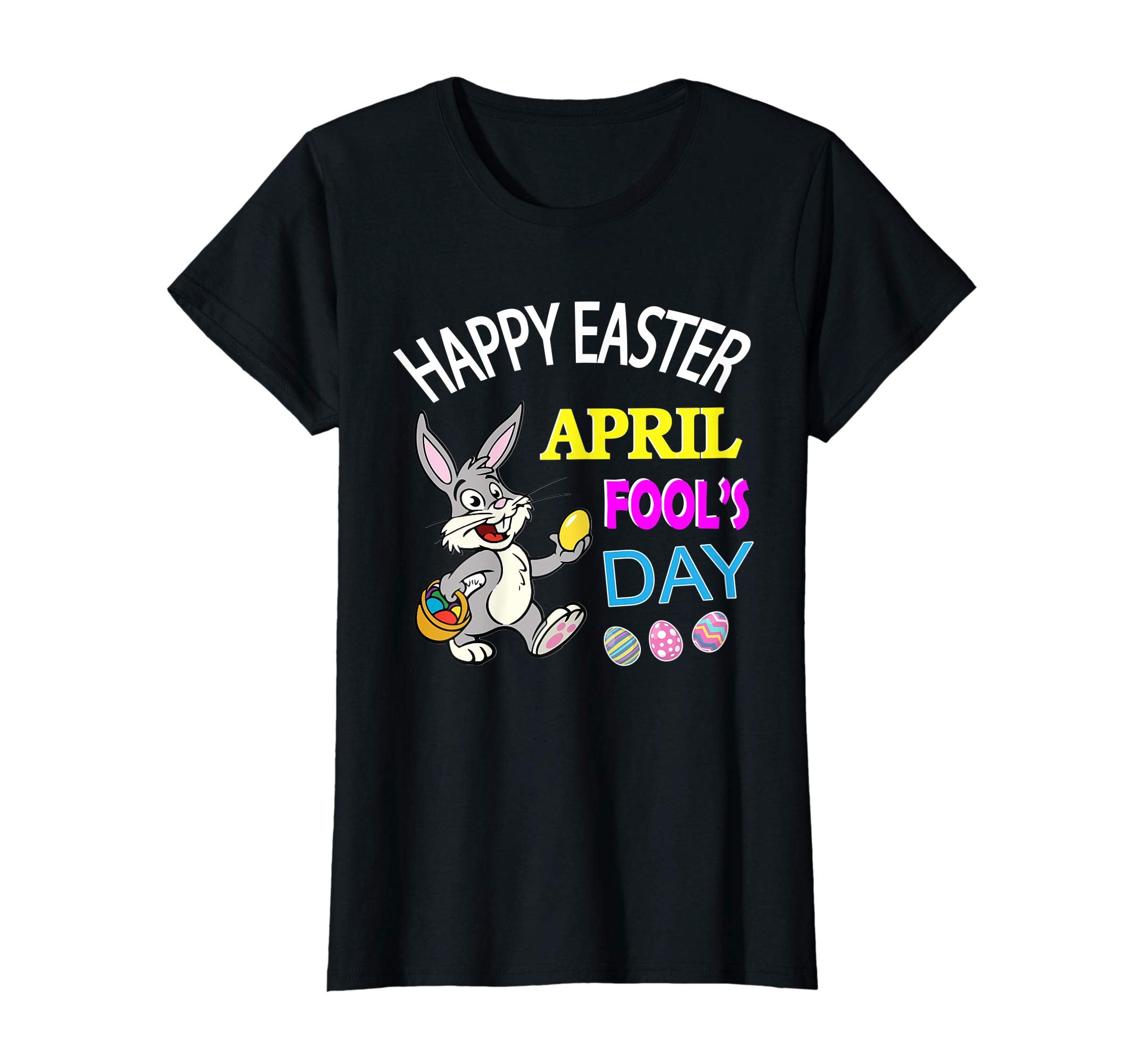 Rabbit Bunny With Easter Eggs Happy April Fool's Day Shirt