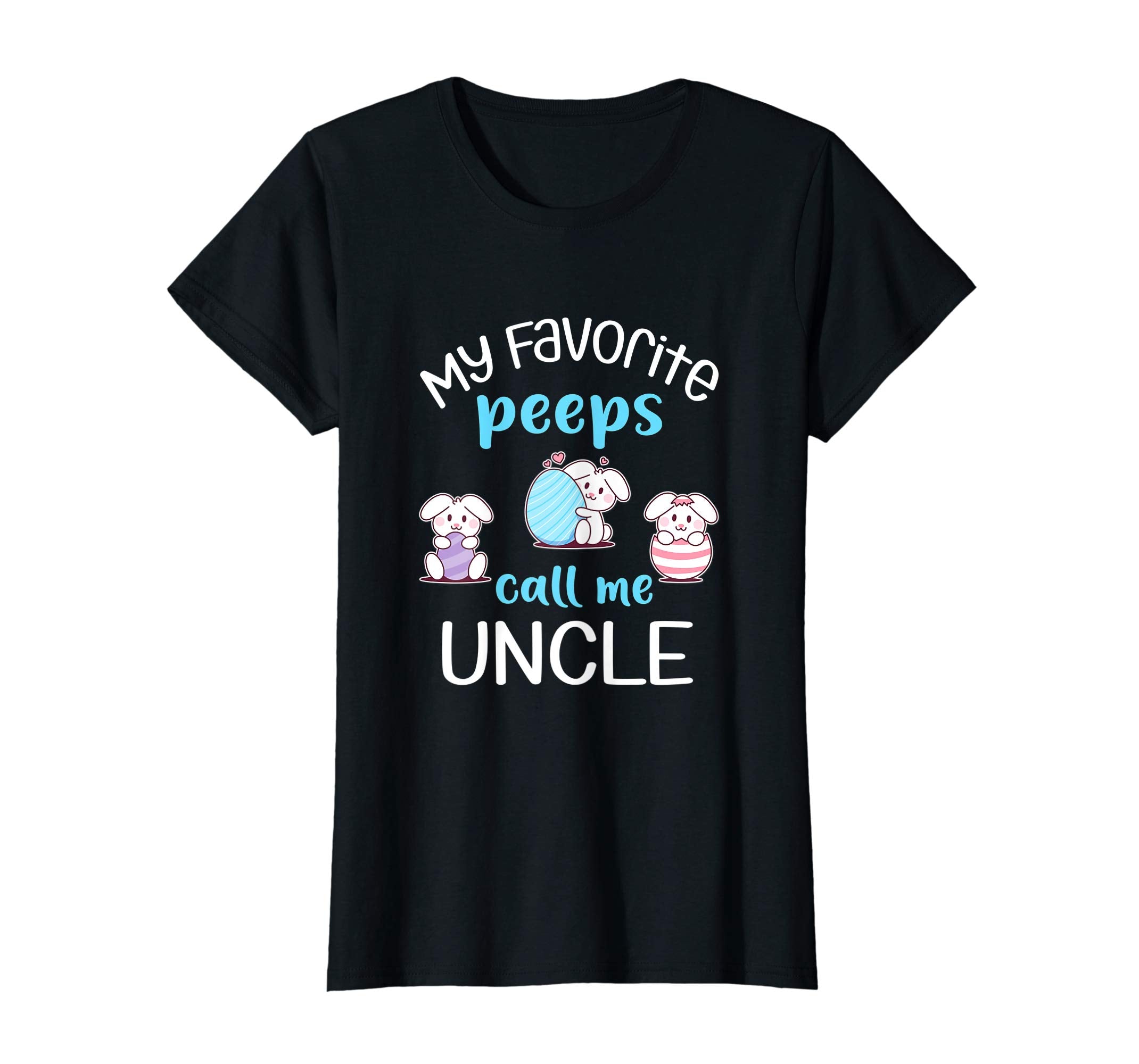 My Favorite Peeps Call Me Uncle Tshirt Happy Easter Day