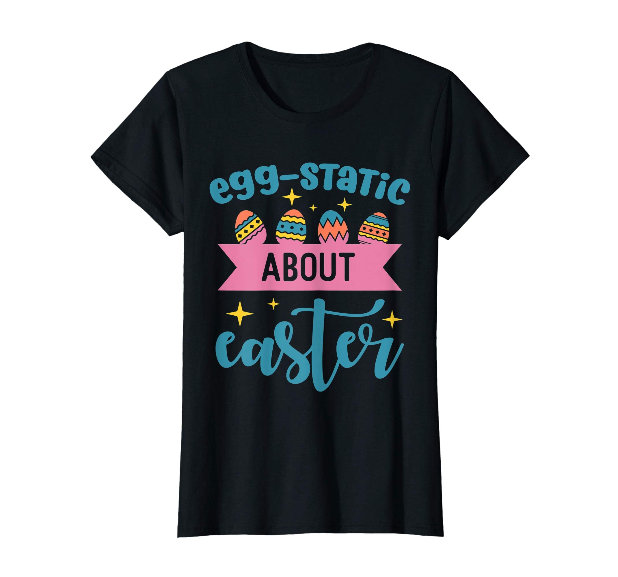 Egg-Static About Easter Holiday T-Shirt Gift Idea