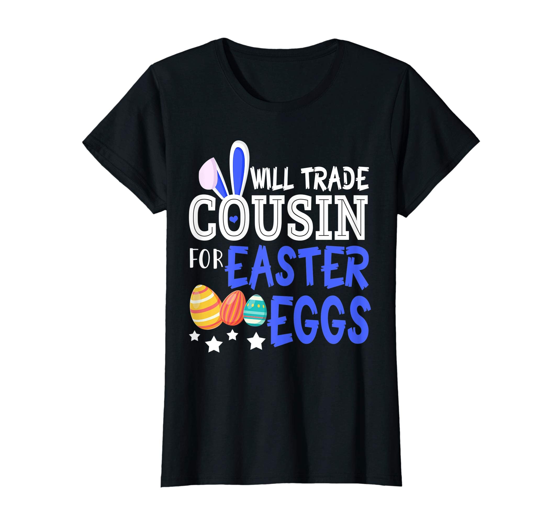 Will trade cousin for Easter eggs tshirt for youth, boy&amp; gir