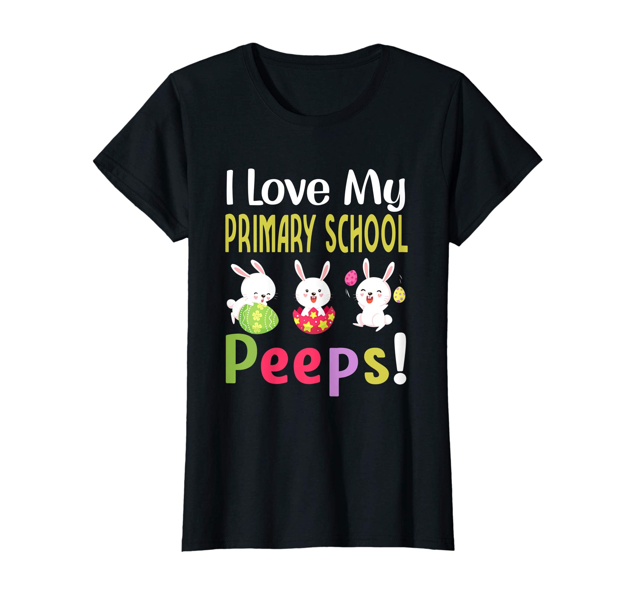 I Love My Primary School Peeps Happy Easter Teacher Tshirt