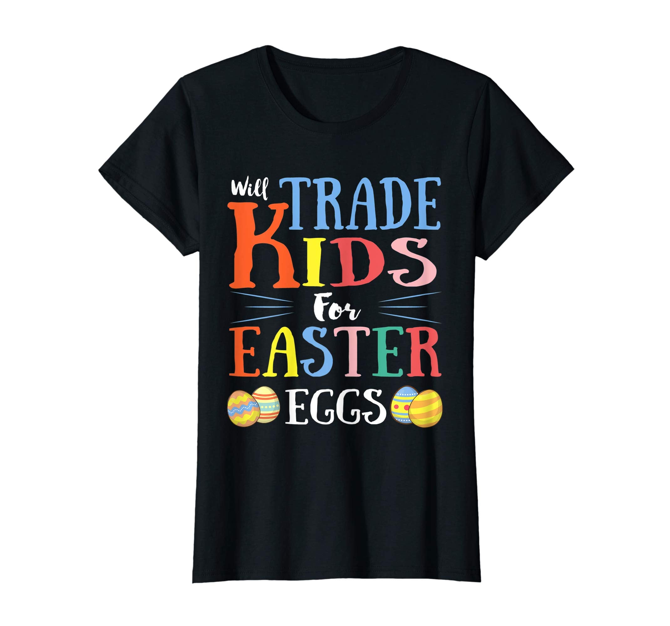 Will Trade Kids Easter Eggs Gift. Funny Kids Easter Shirt