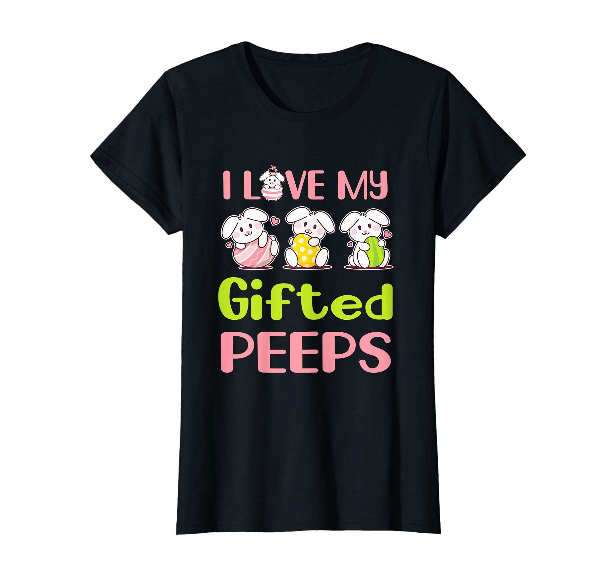 I Love My Gifted Peeps Happy Easter Teacher Shirt