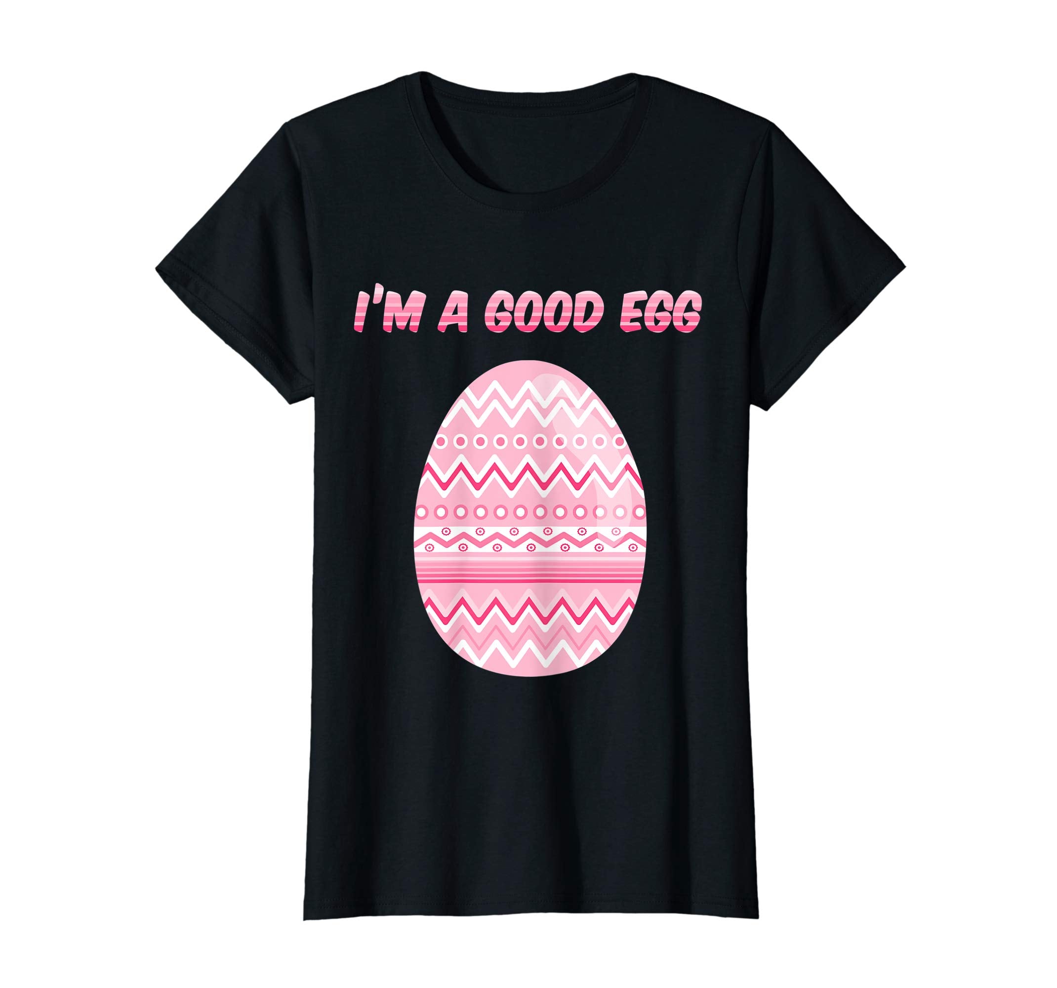 I'm a Good Egg Funny Easter Egg Tshirt Pink