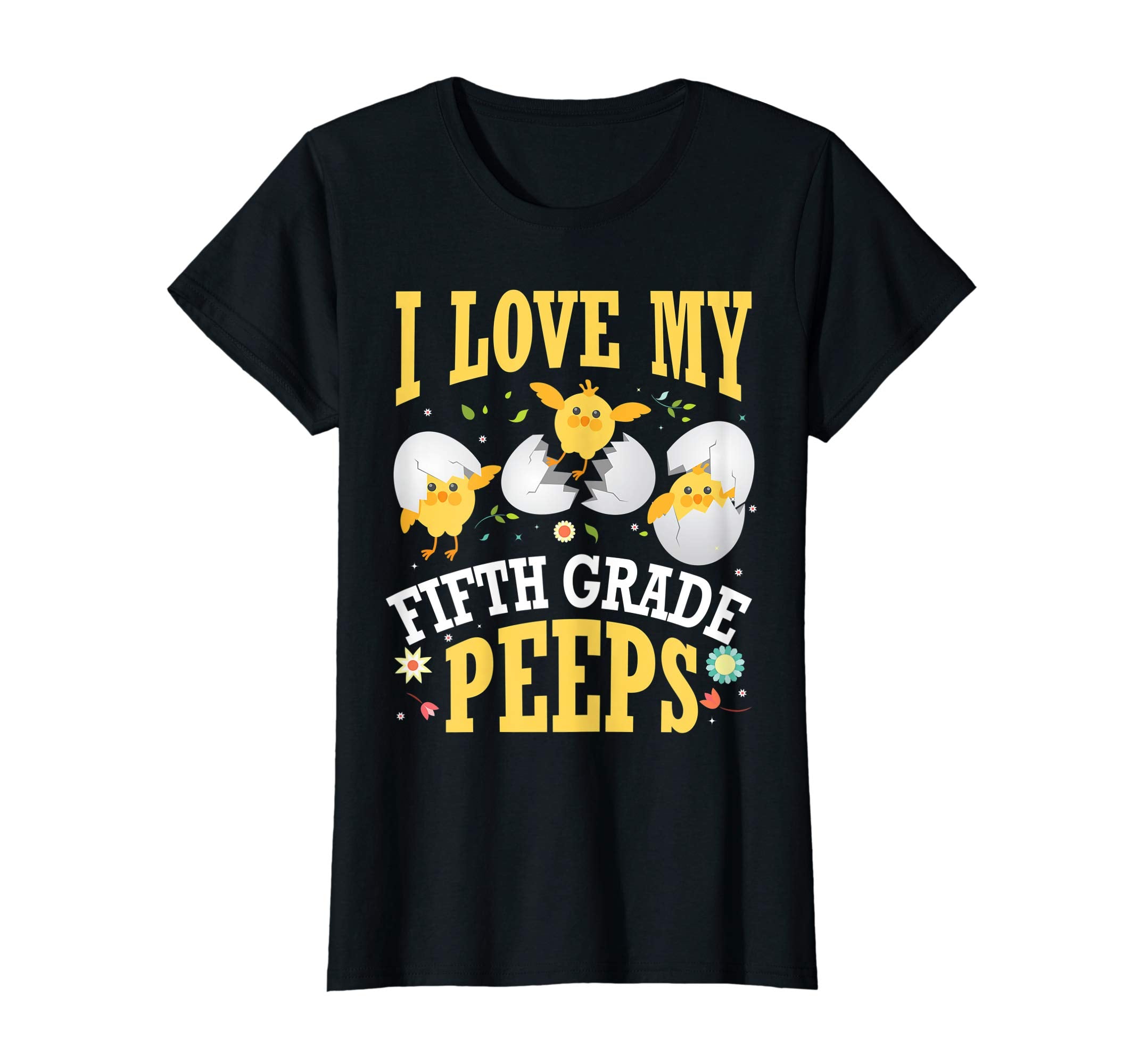I Love My Fifth Grade Peeps Chicks Easter Teacher Shirt