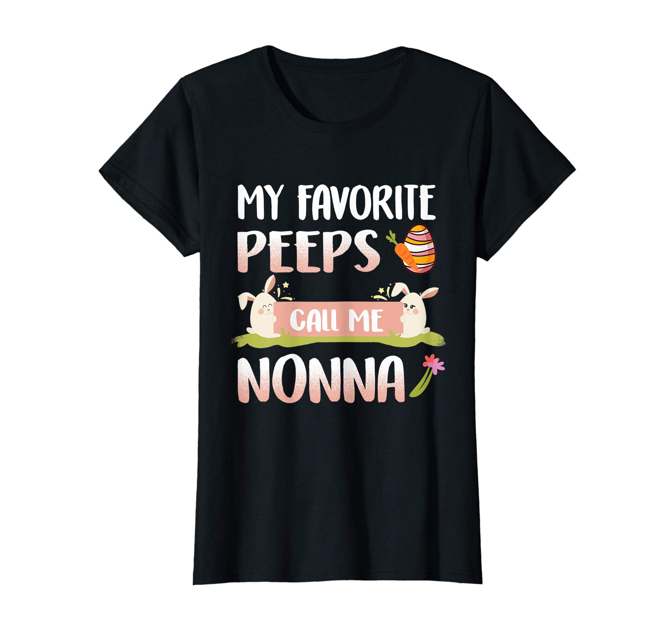 My Favorite Peeps Call Me Nonna Happy Easter T-Shirt