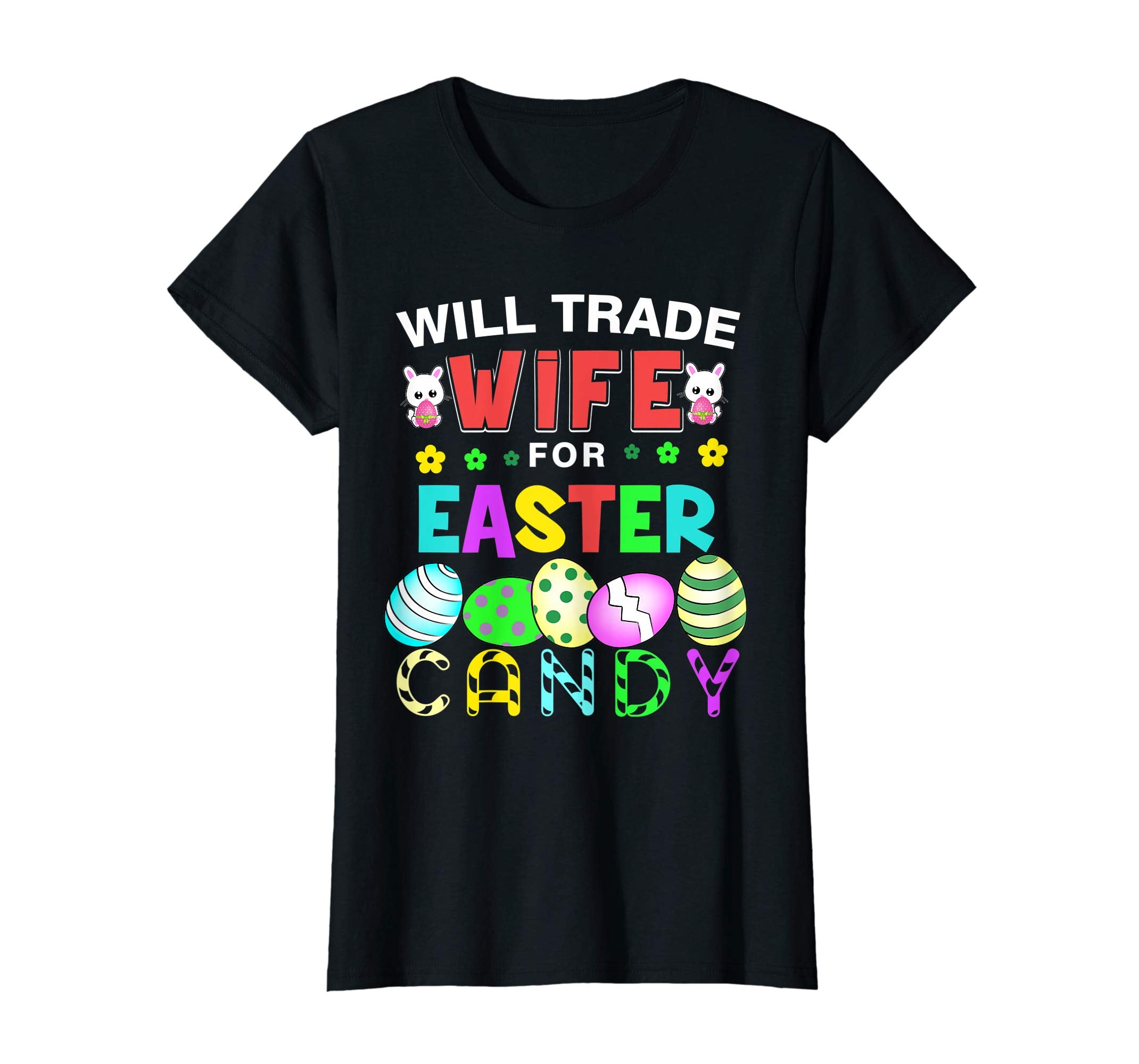 Funny Kids Easter Shirt Will Trade Wife Easter Eggs Gift