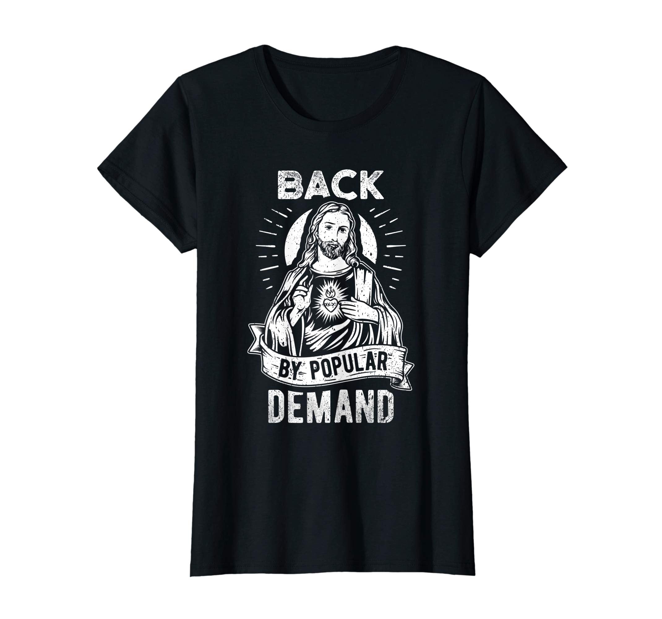 Easter Basket Stuffers Jesus Back By Popular Demand T-Shirt