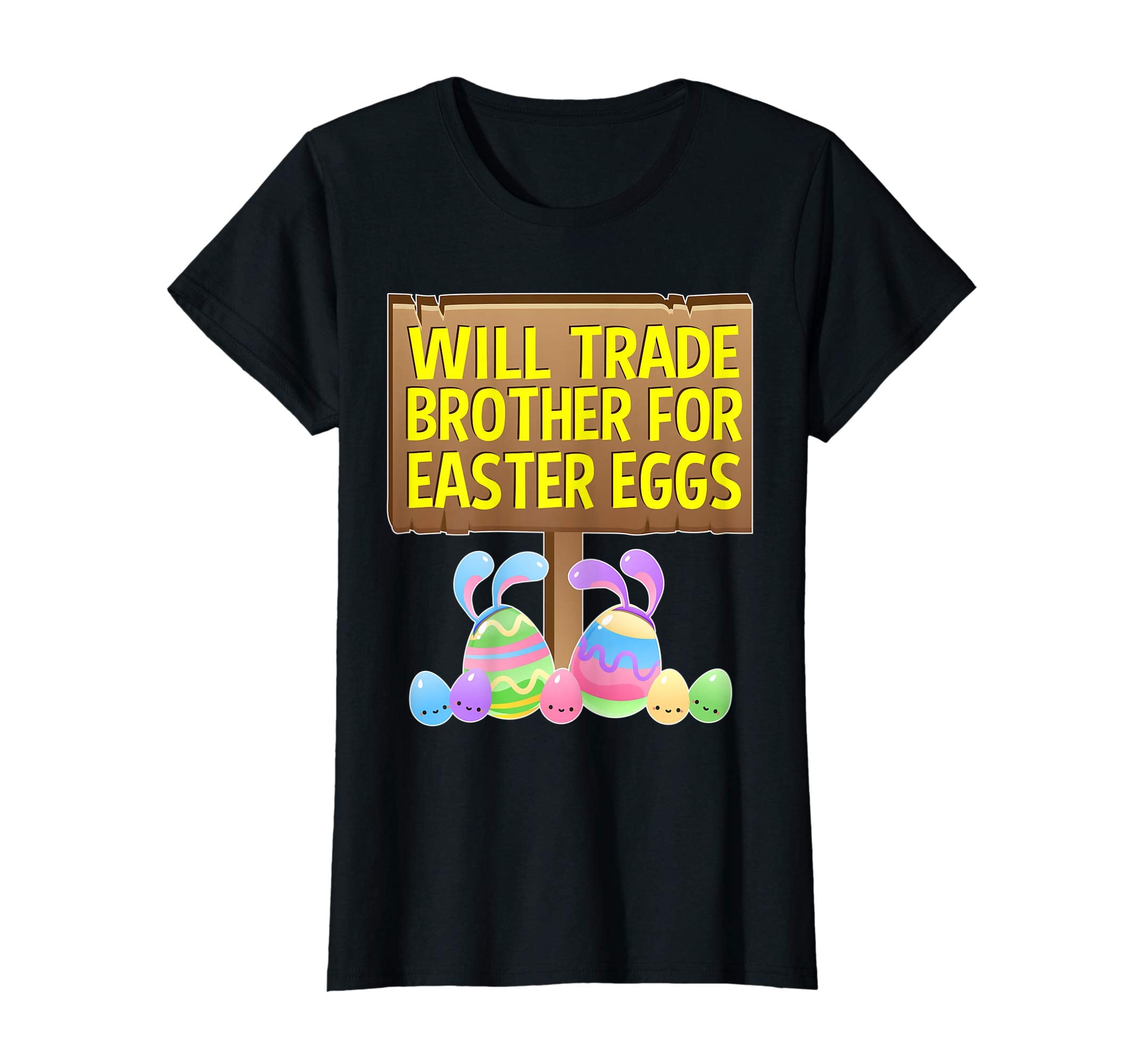 TRADE BROTHER FOR EASTER EGGS T SHIRT Gifts Kids Boys Girls