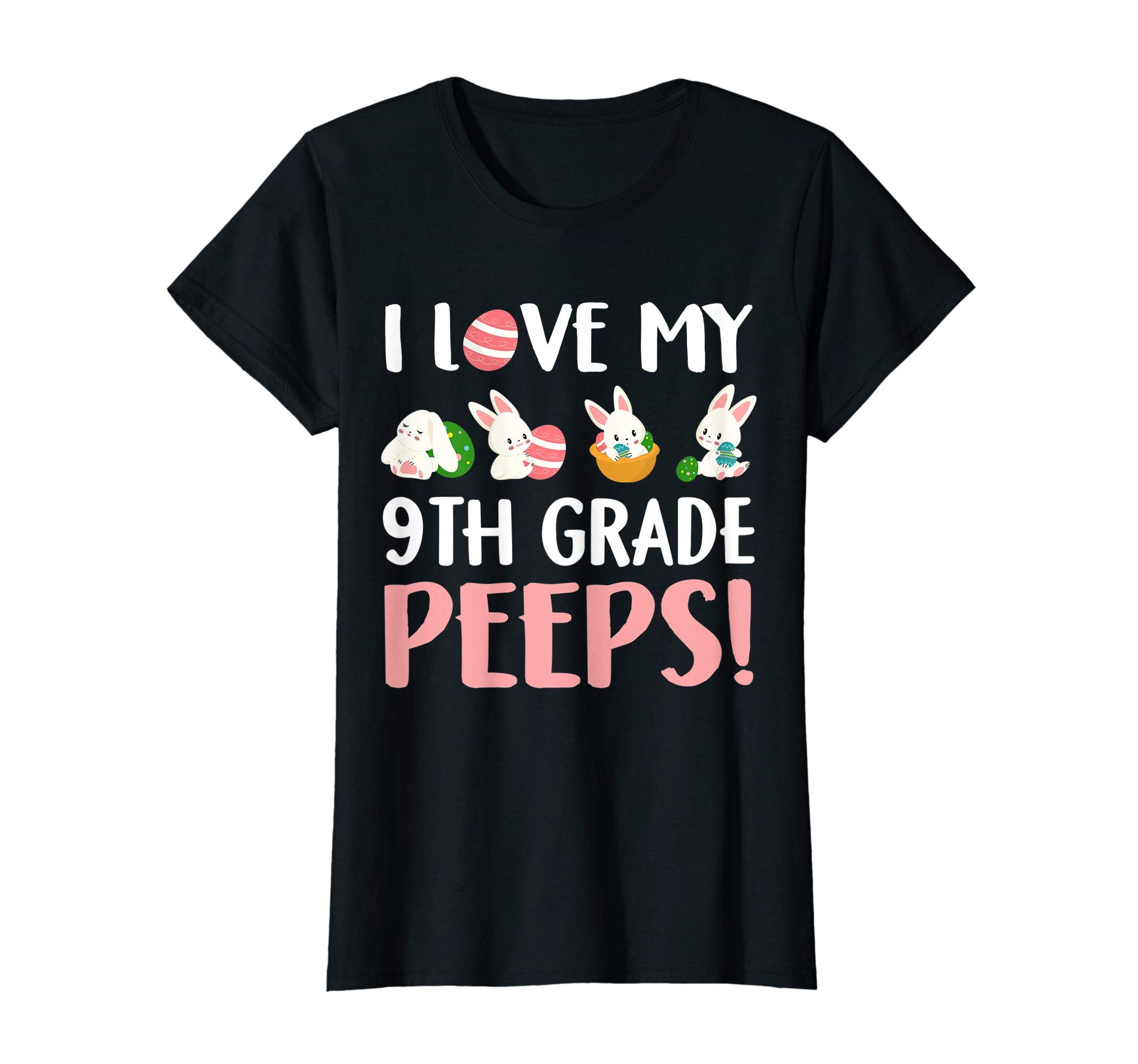 I Love My 9th Grade Peeps Easter Day T-Shirt
