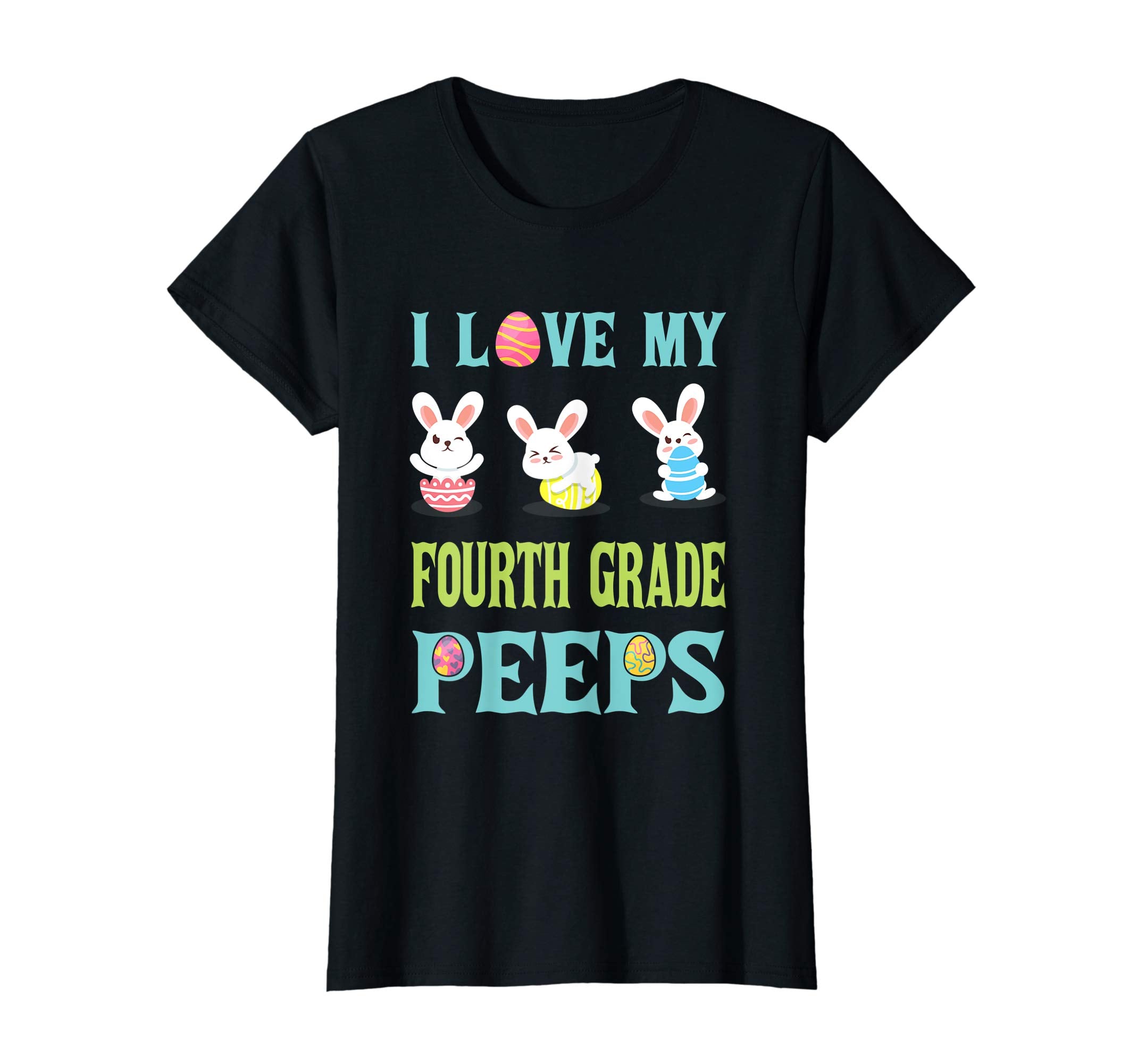 I Love My Fourth Grade Peeps Happy Easter Teacher Shirt