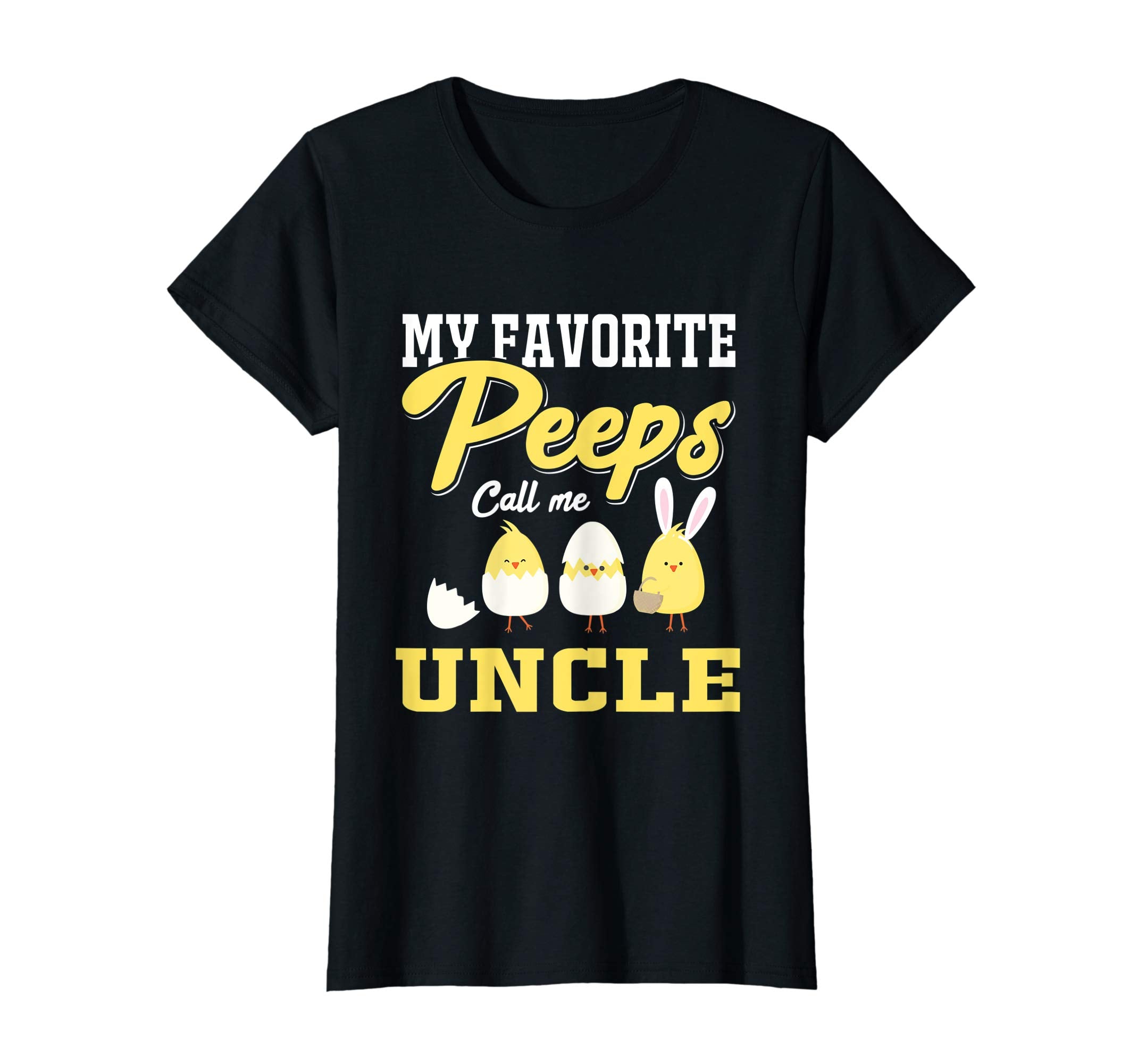 My Favorite Peeps Call Me Uncle Happy Easter T-Shirt
