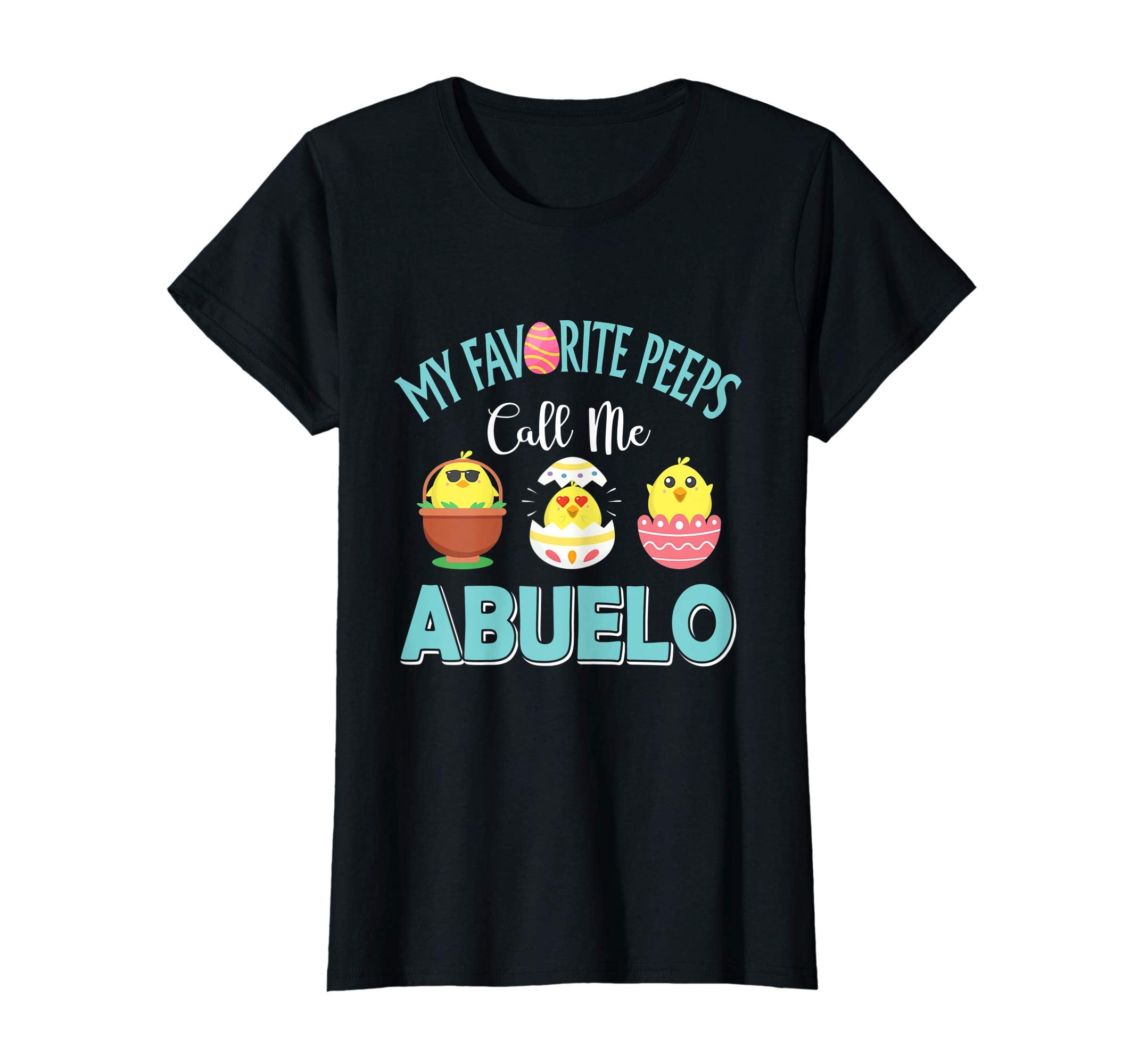 My Favorite Peeps Chicks Call Me Abuelo Easter Shirt