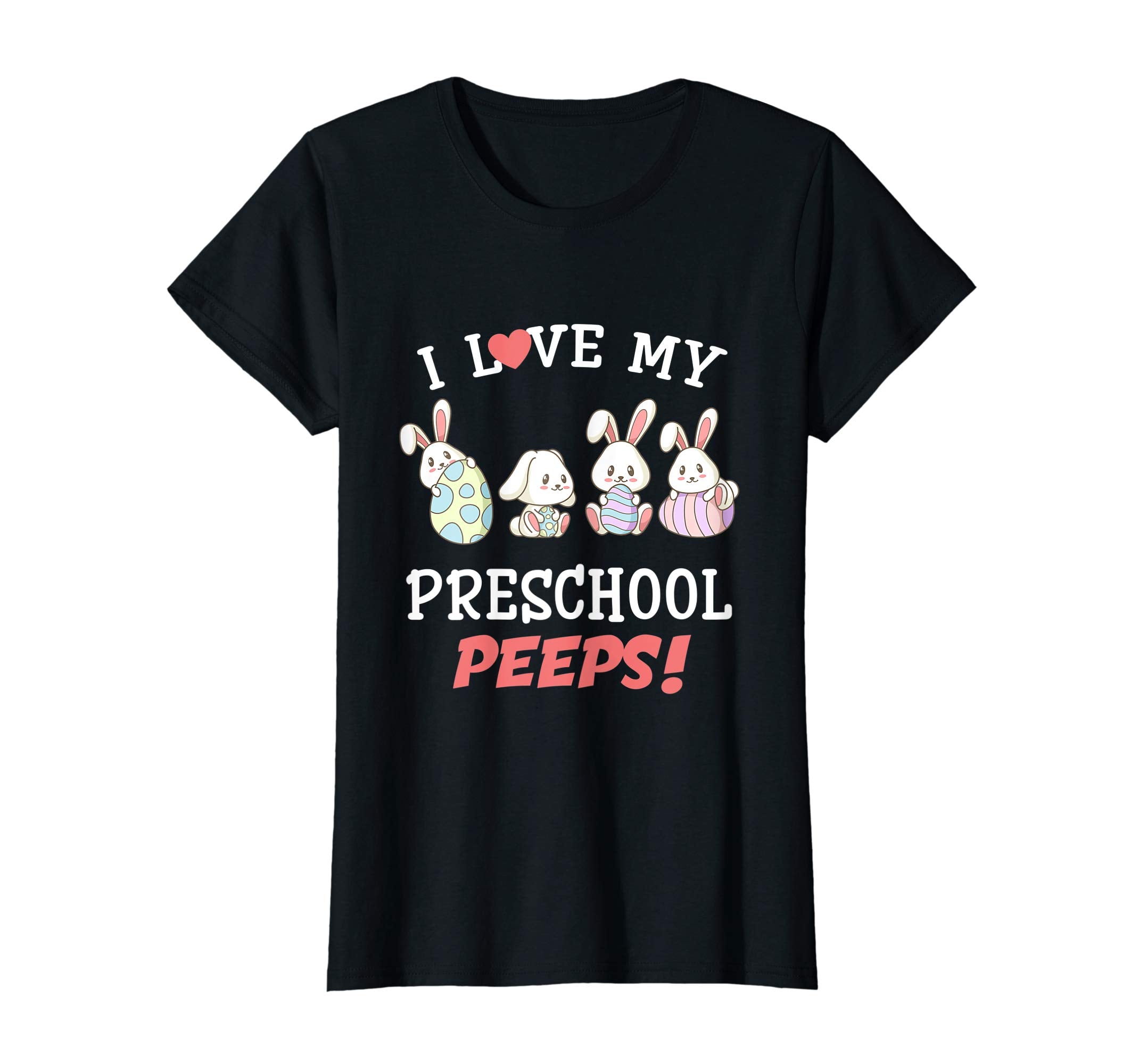 I Love My Preschool Peeps Happy Easter Bunnies Teacher Shirt