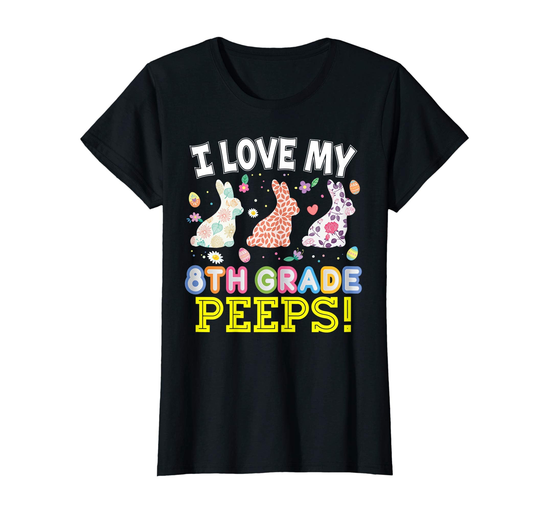 I Love My 8th Grade Peeps Eighth Easter Bunnies T-Shirt