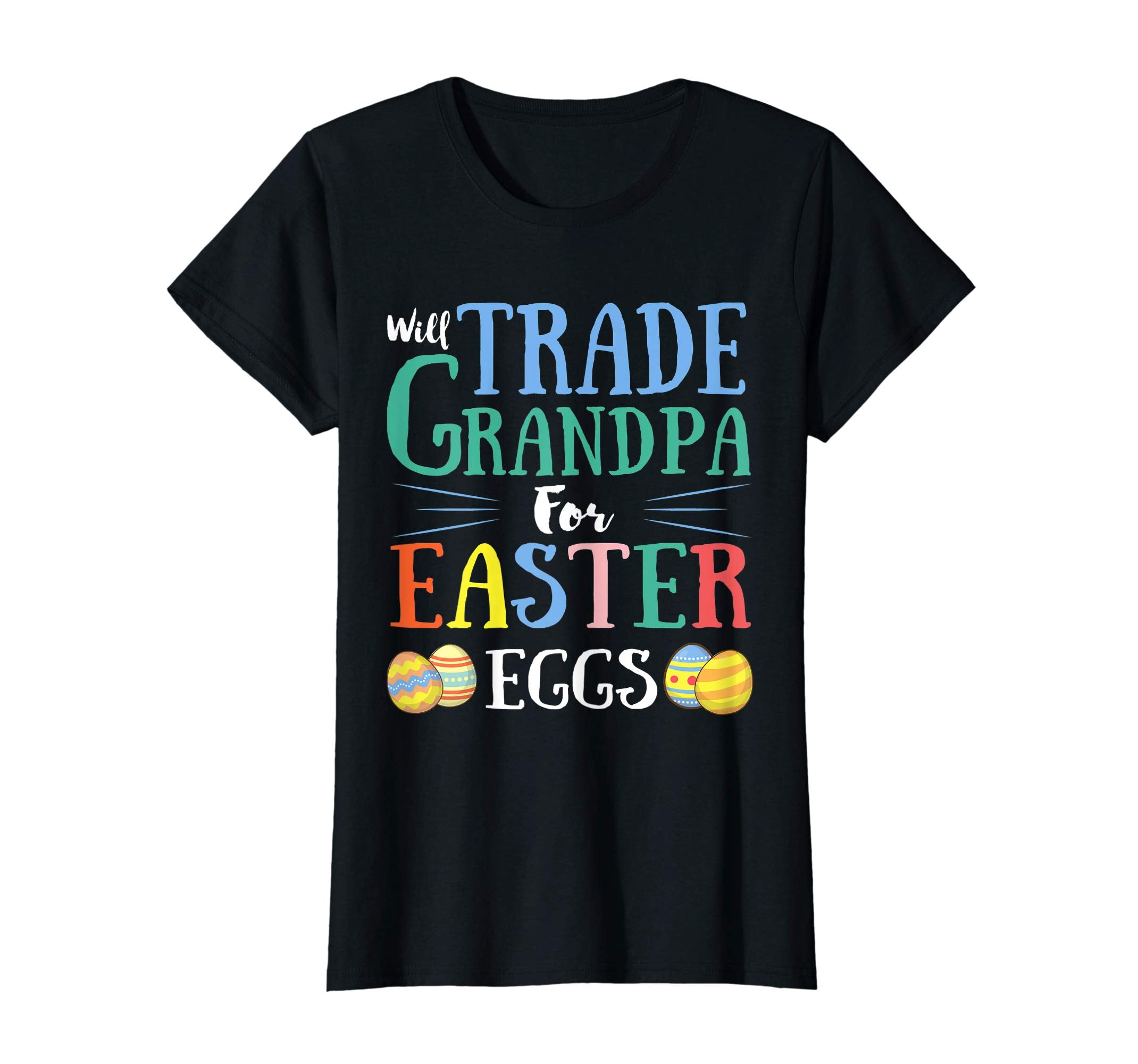 Will Trade Grandpa Easter Eggs Gift. Funny Kids Easter Shirt