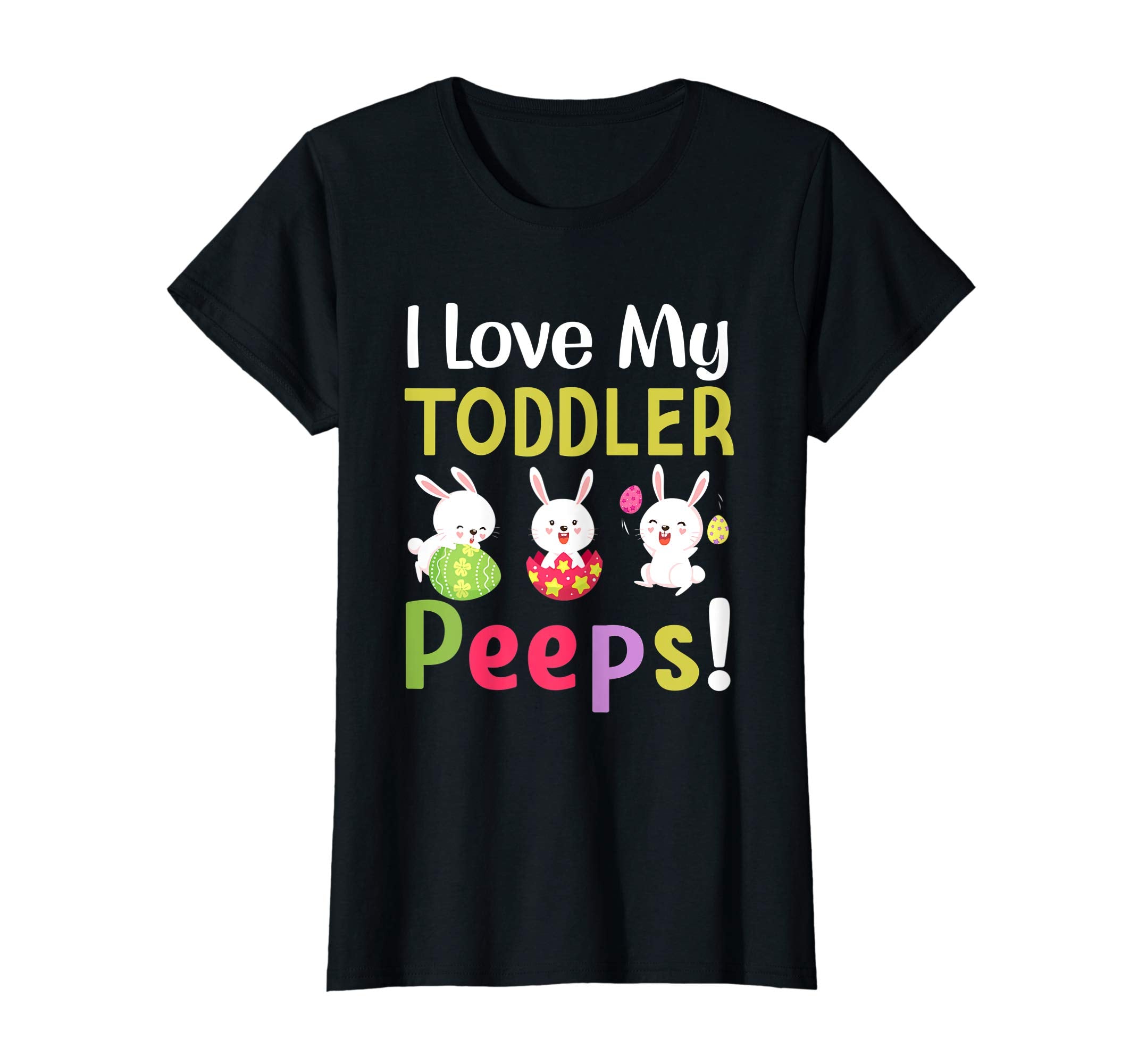 I Love My Toddler Peeps Happy Easter Teacher Tshirt