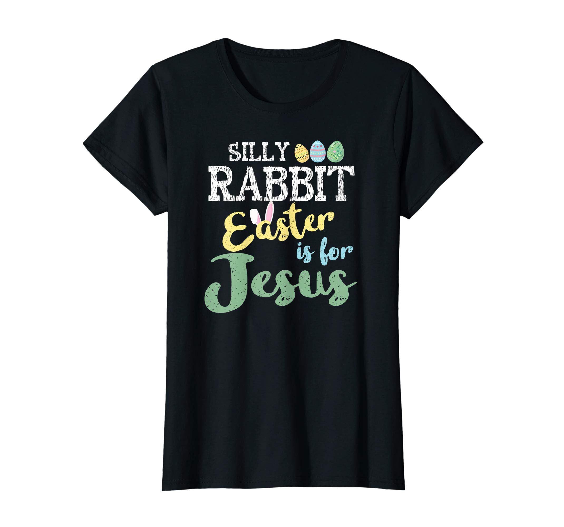 Silly Rabbit Easter Is For Jesus Easter T-Shirt April Fools