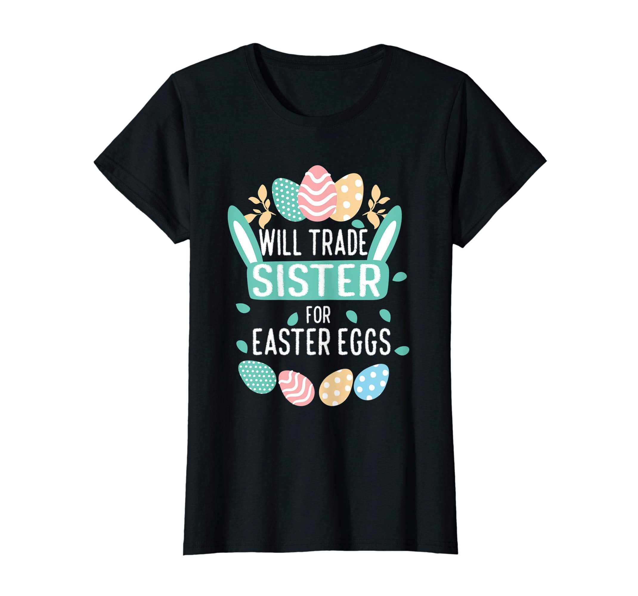 Boys Easter Bunny Gift Shirt Will Trade Sister For Eggs Tee