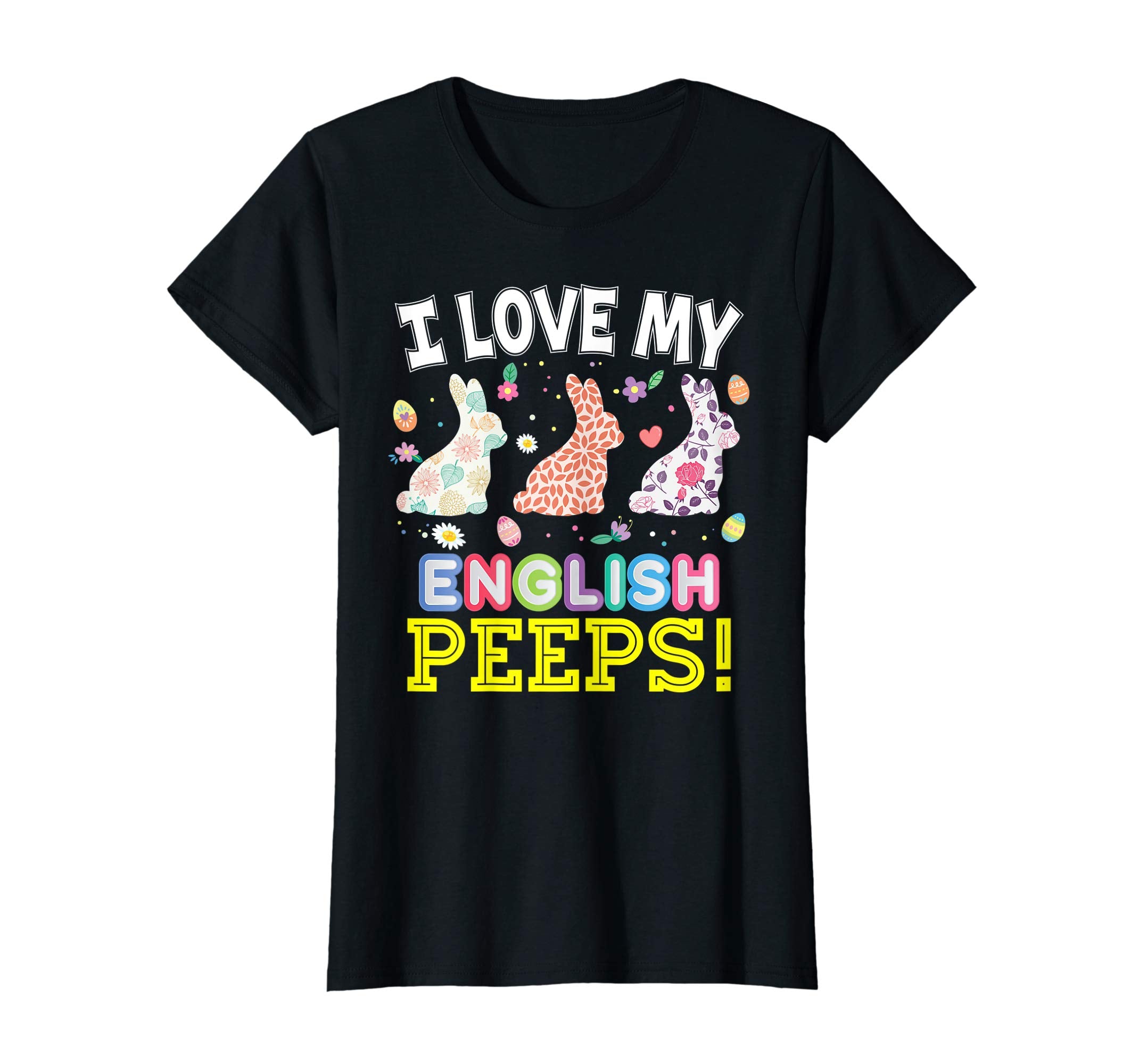 I Love My English Peeps Teacher Easter Bunnies T-Shirt Cute