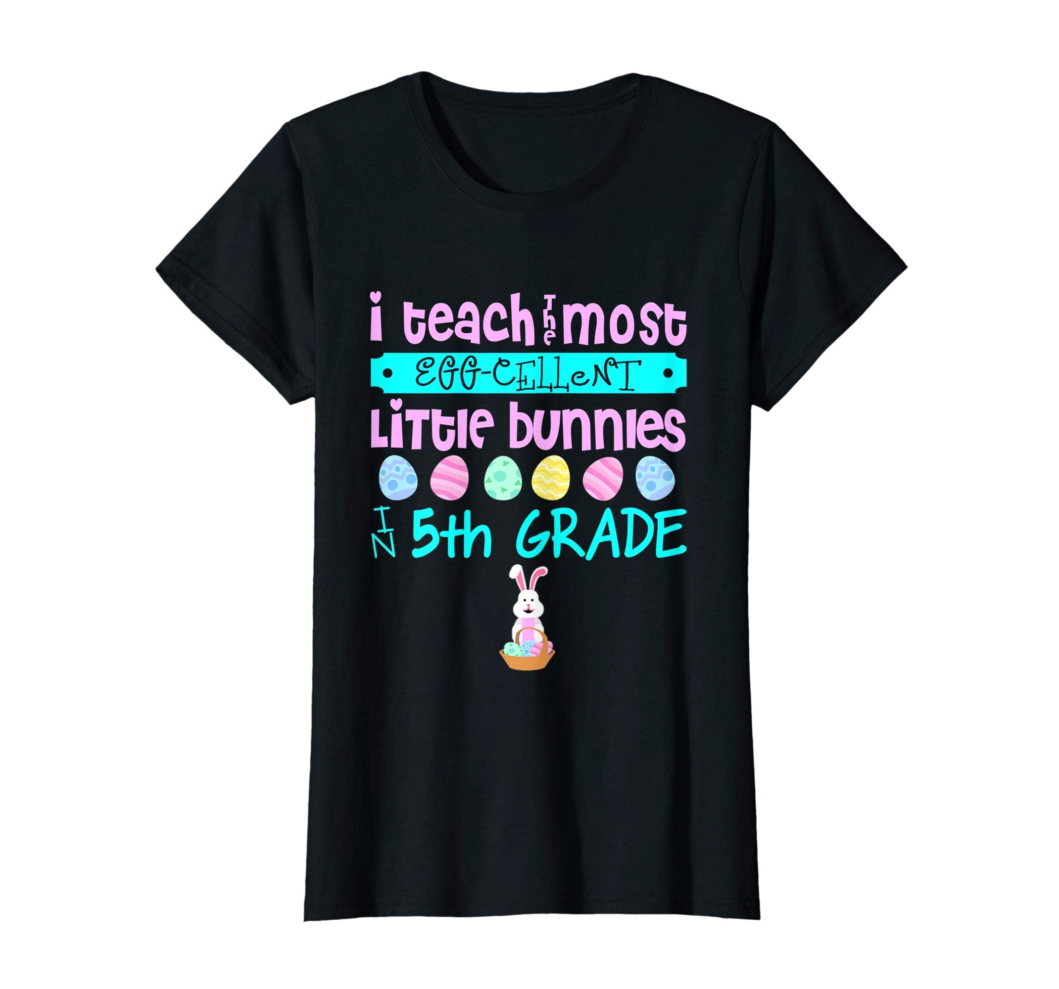 Easter Egg Shirt - 5th Grade Teachers Bunny Gift