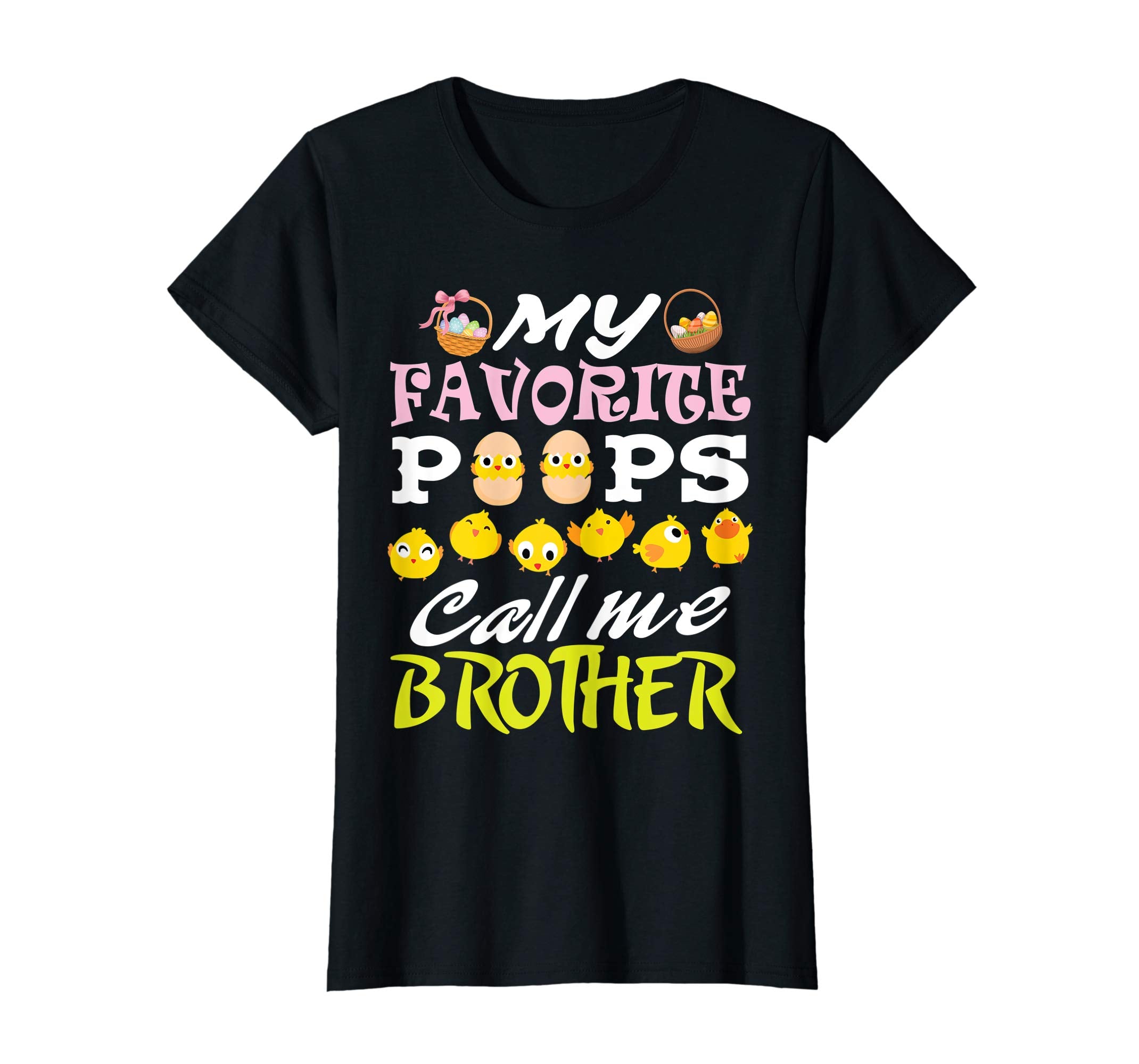 My Favorite Peeps Chicks Call Me Brother Easter Eggs Shirt