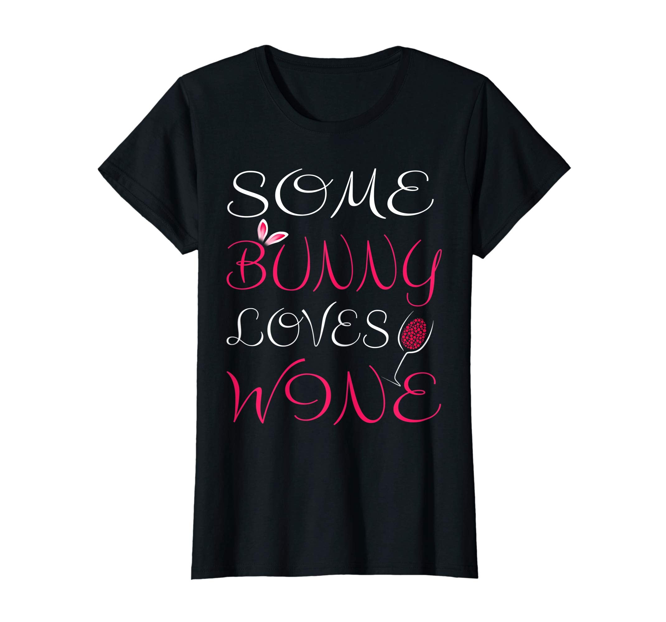 Some Bunny Loves Wine Mom Easter T Shirt Cute Women Wife