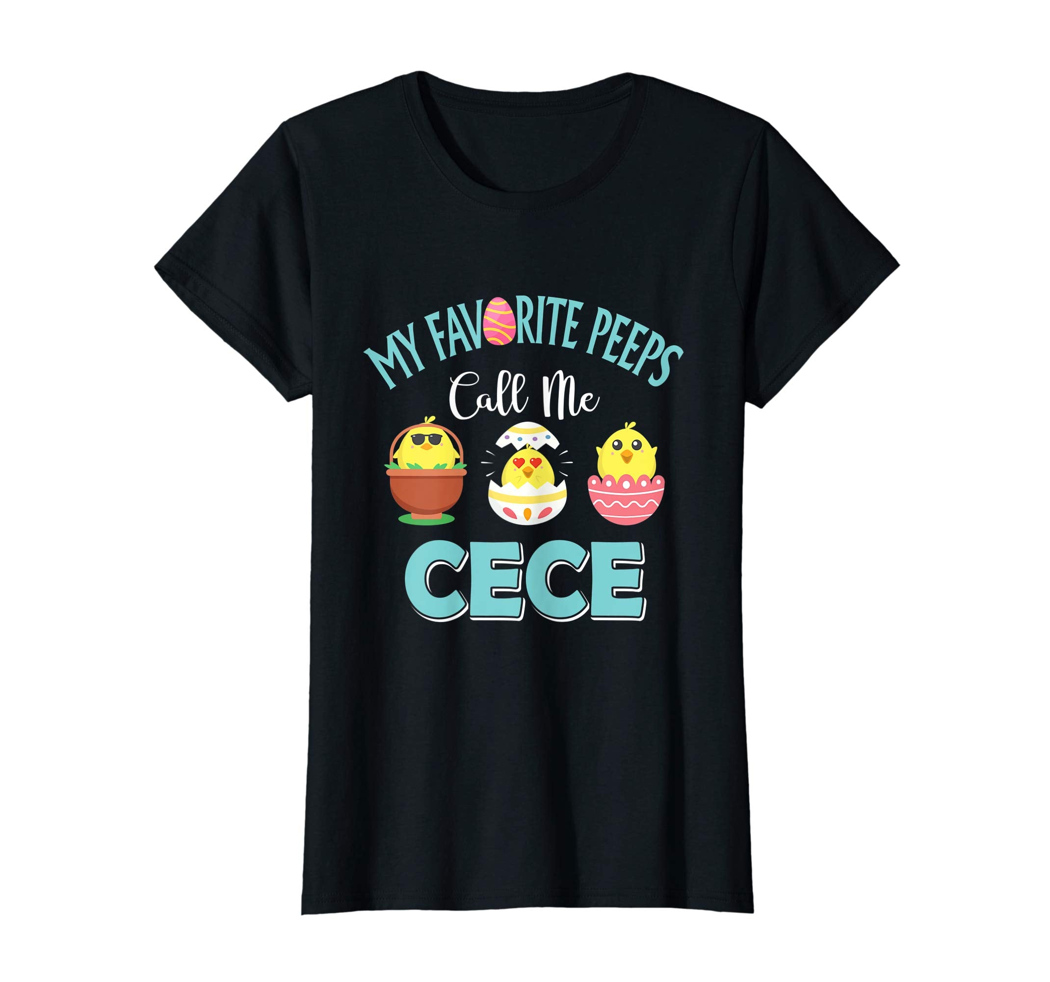 My Favorite Peeps Chicks Call Me Cece Easter Shirt