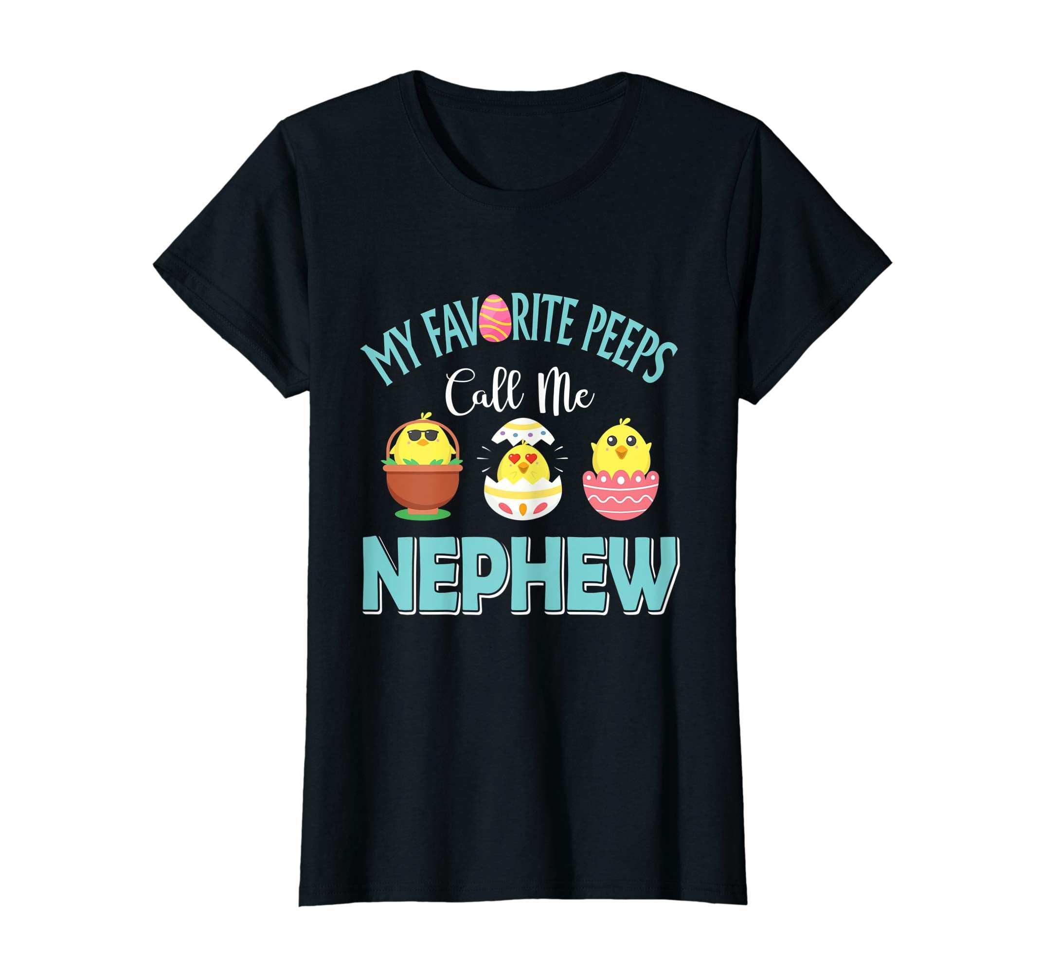 My Favorite Peeps Chicks Call Me Nephew Easter Shirt