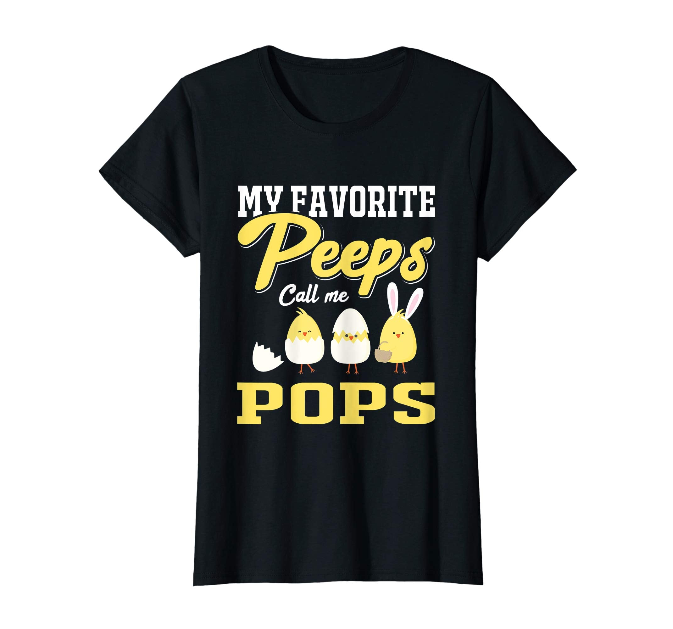My Favorite Peeps Call Me Pops Happy Easter T-Shirt